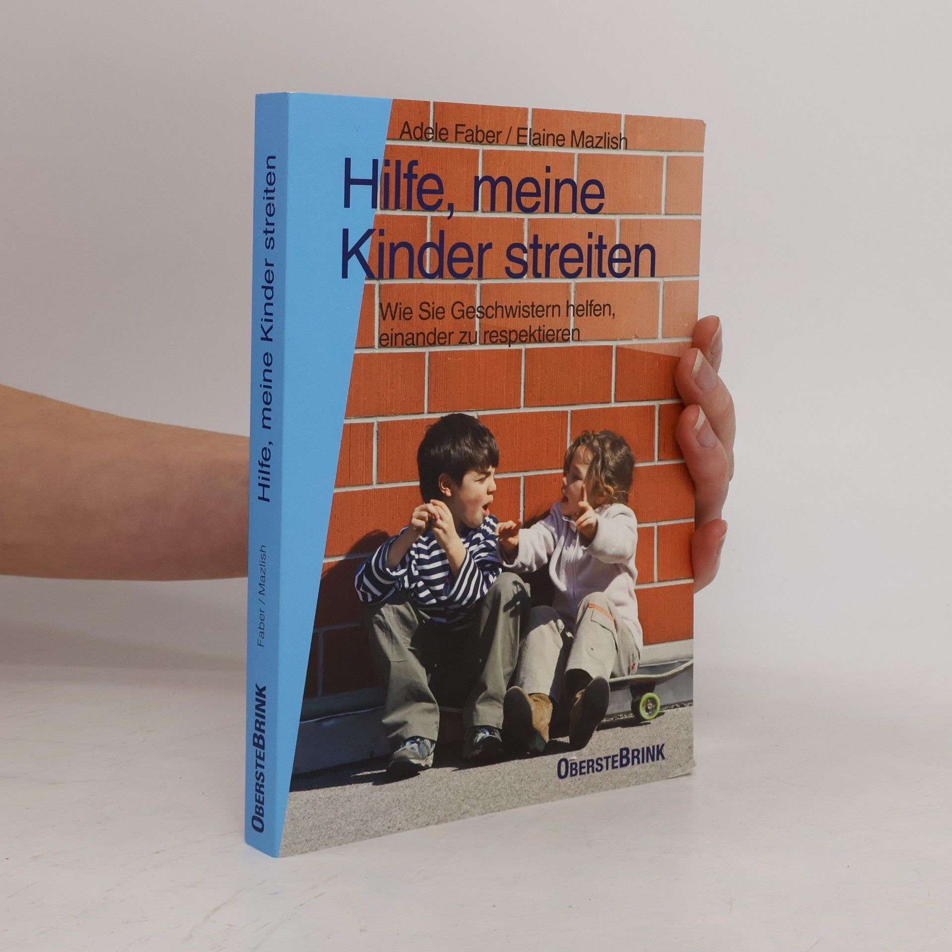 Adele Faber Hilfe, meine Kinder streiten