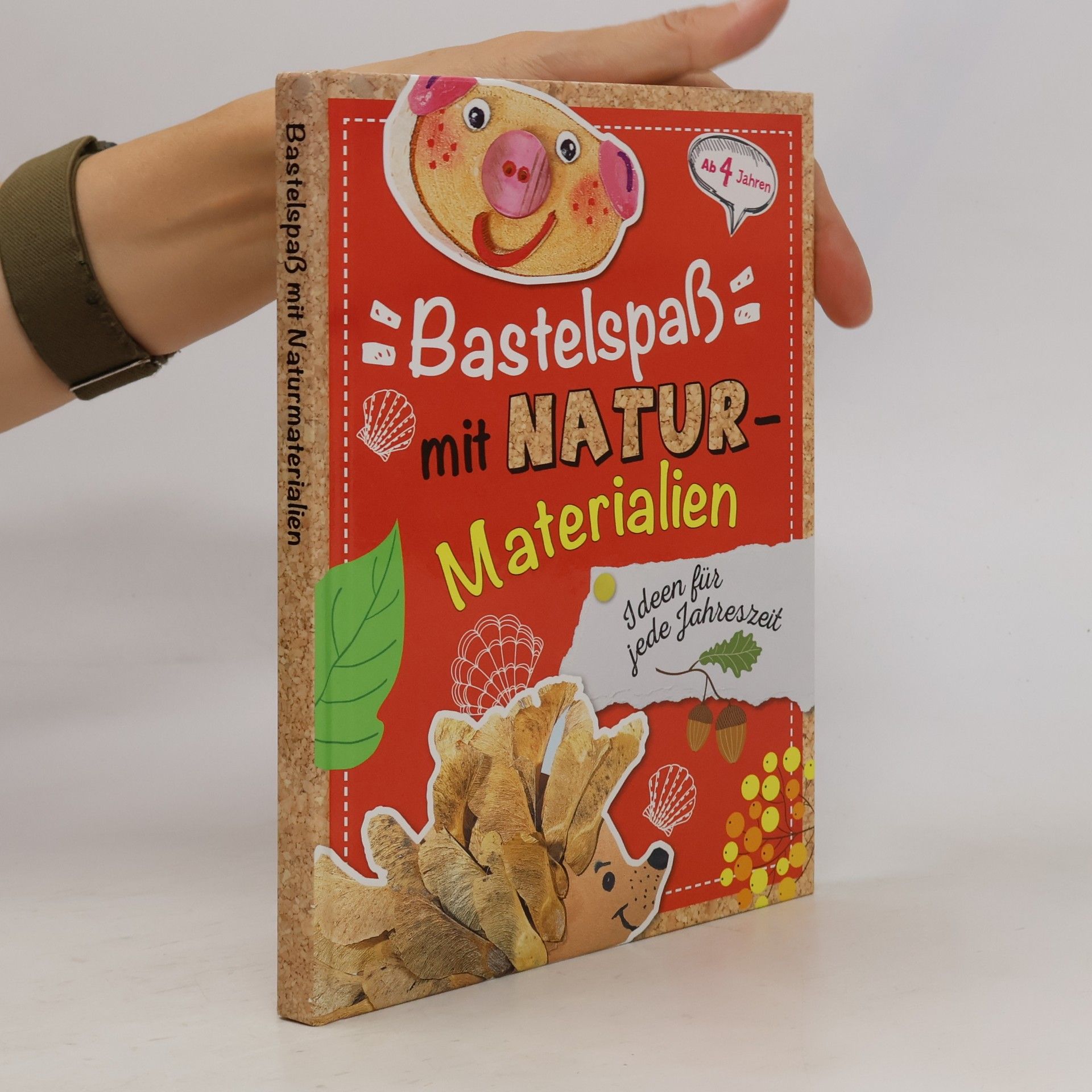 Autorenkollektiv Bastelspaß mit Naturmaterialen