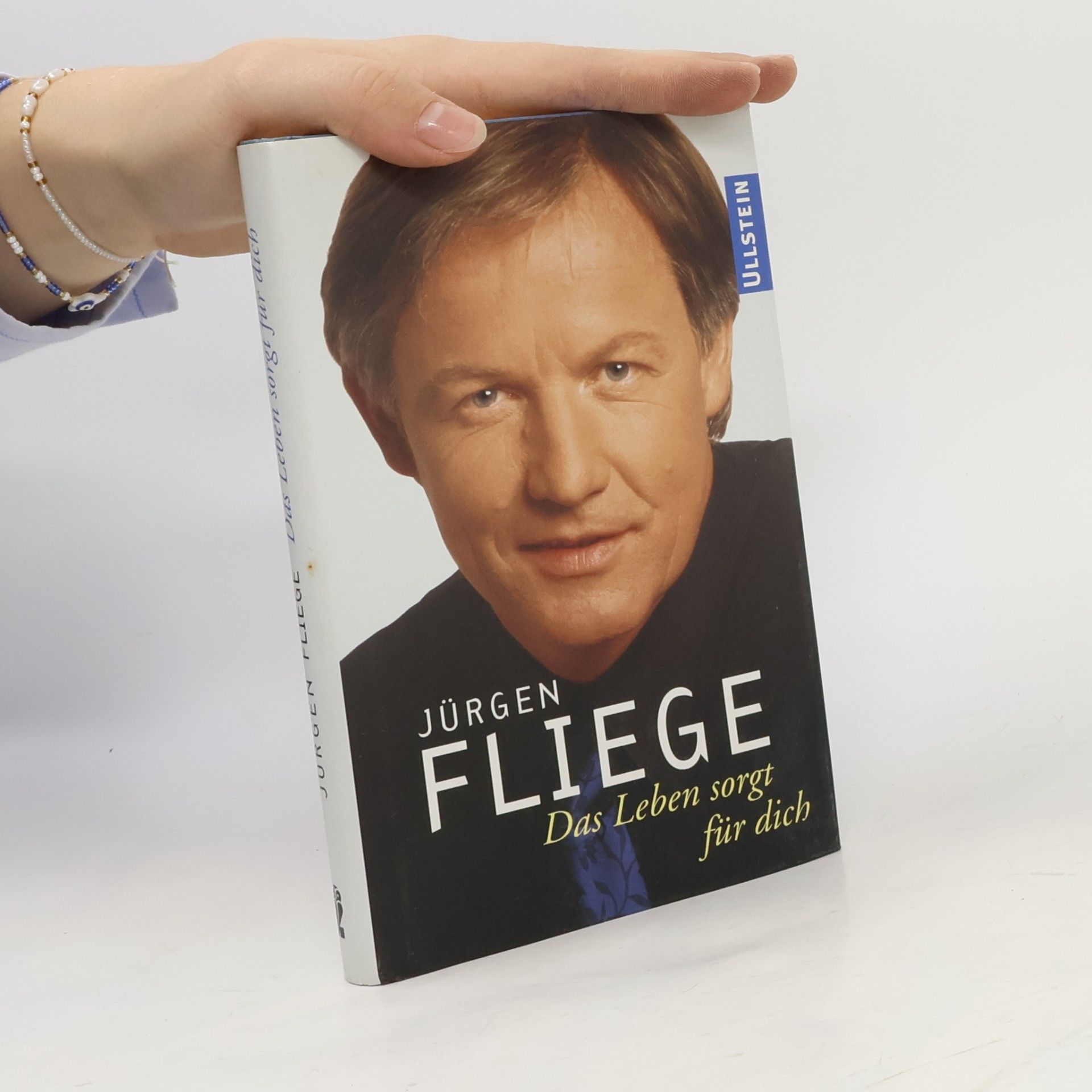 Jürgen Fliege Das Leben sorgt für dich
