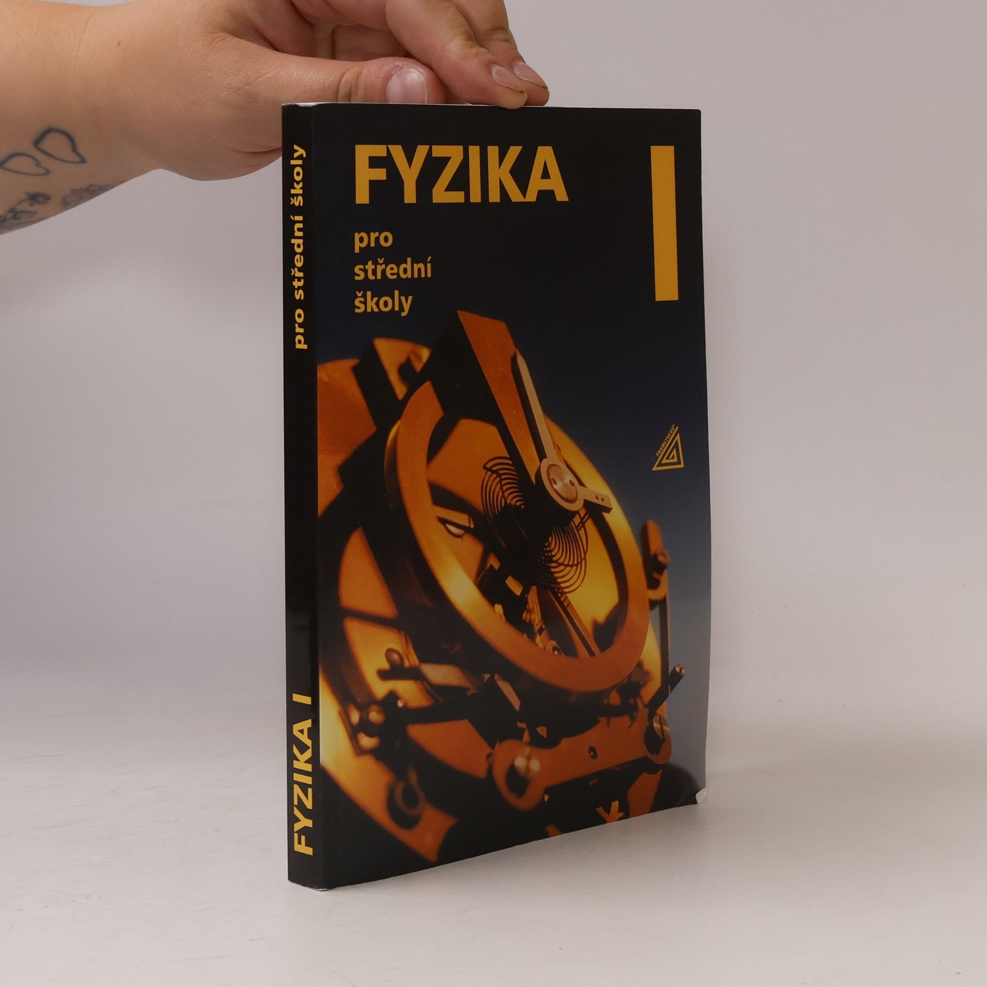 Radmila Hýblová Fyzika pro střední školy I