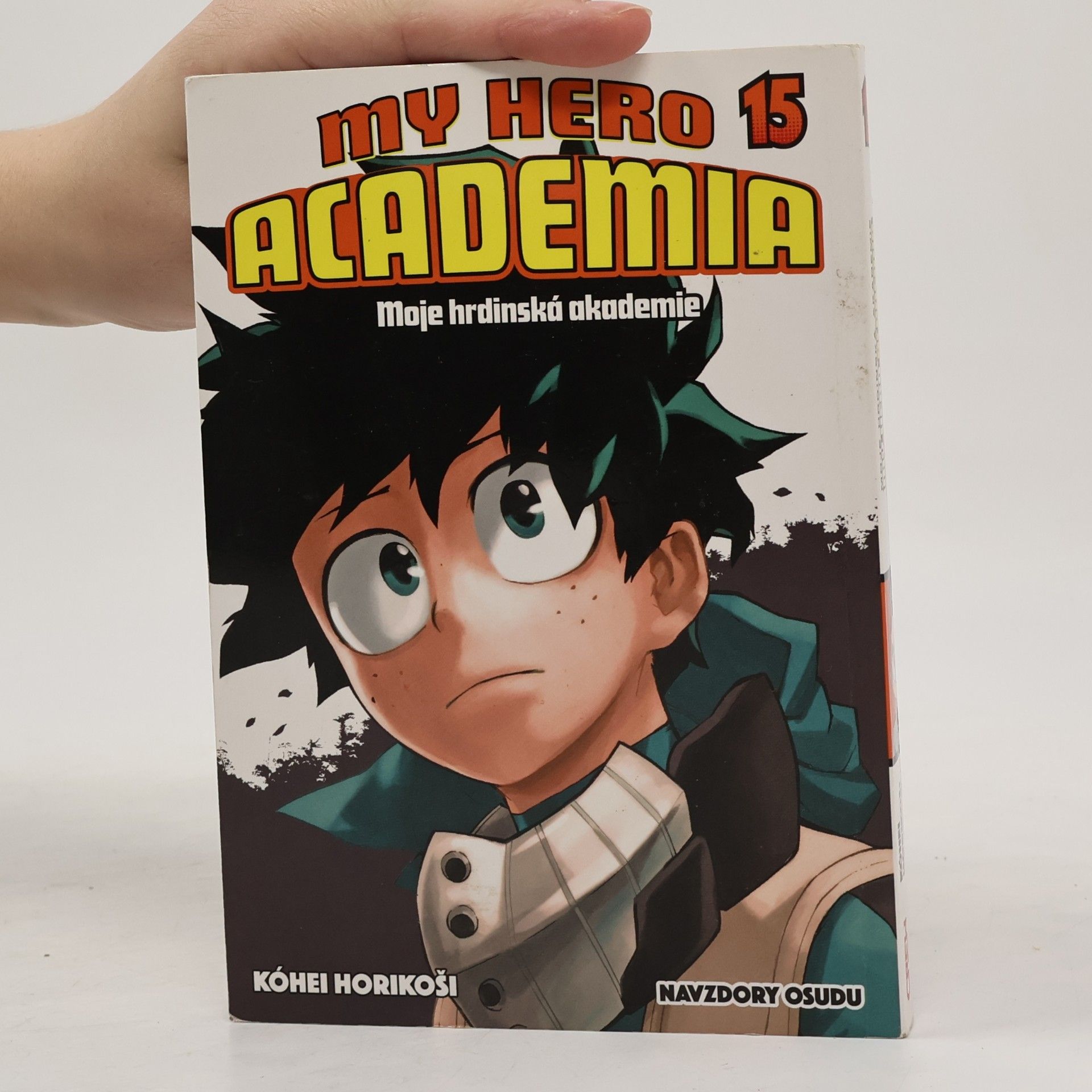 Kōhei Horikoshi My hero academia 15. Moje hrdinská akademie. Navzdory osudu