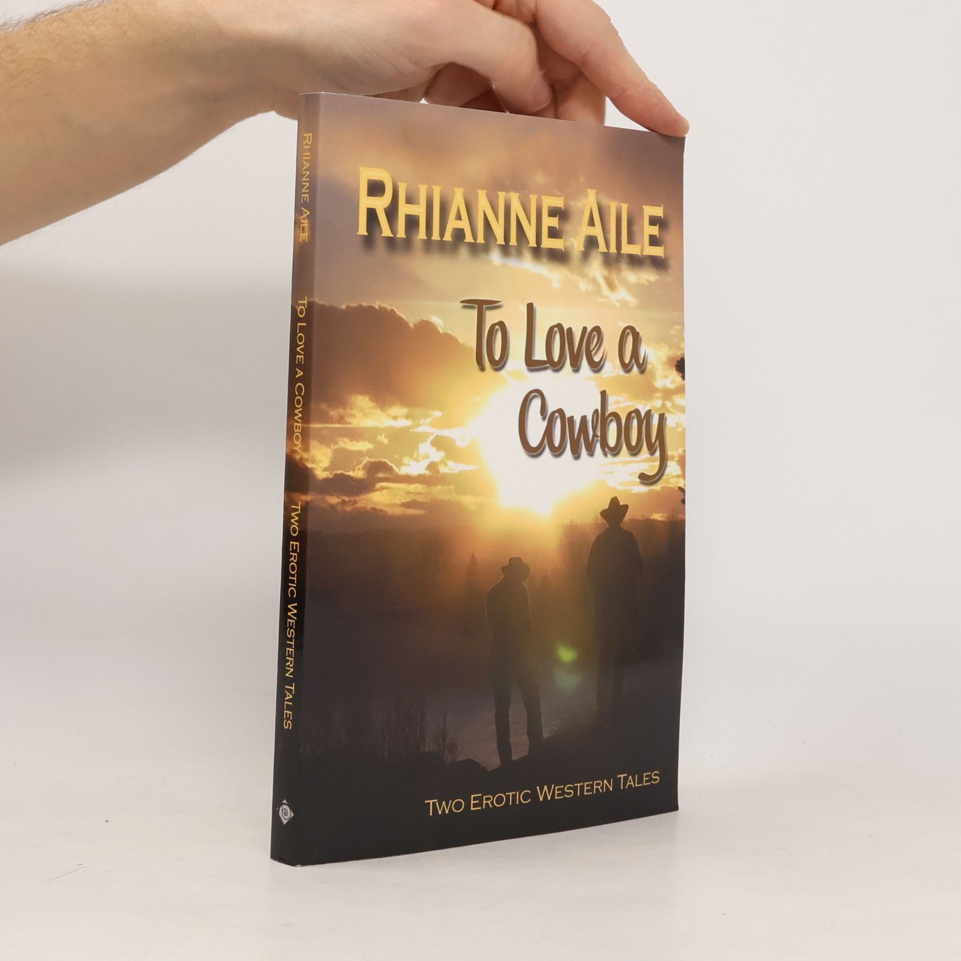 Rhianne Aile To Love a Cowboy