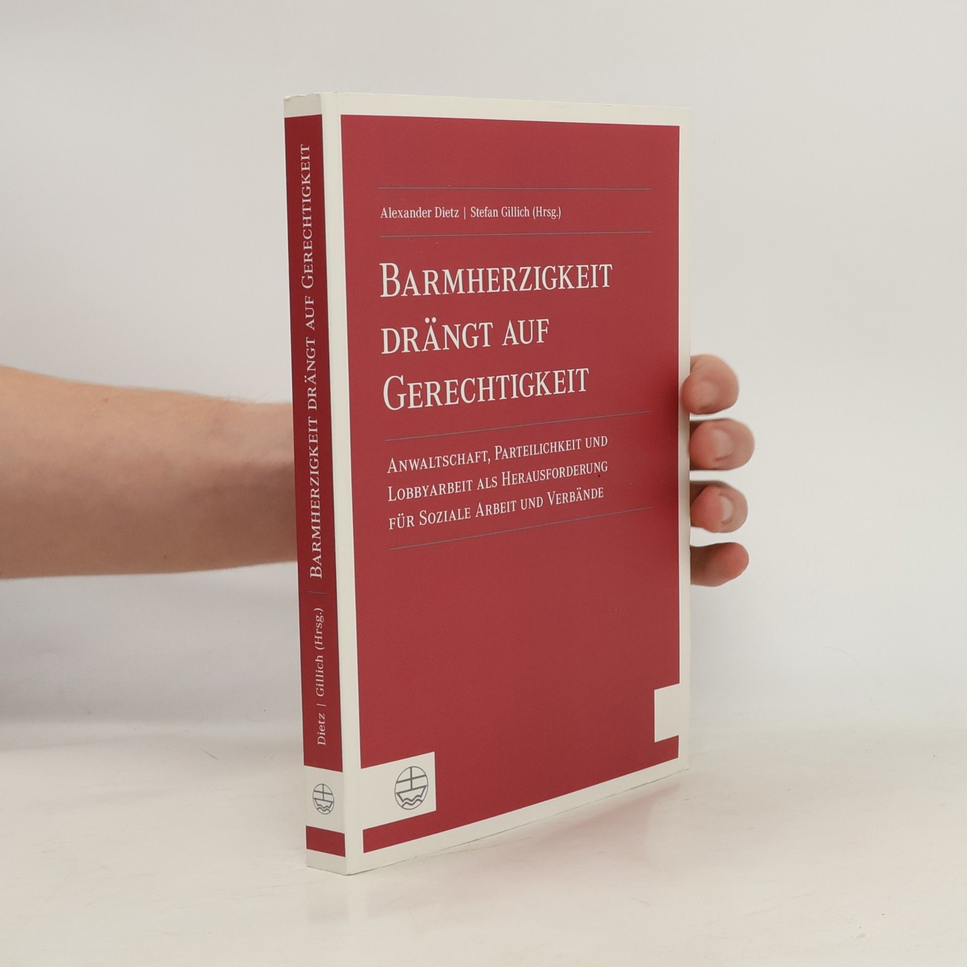Stefan Gillich Barmherzigkeit drängt auf Gerechtigkeit