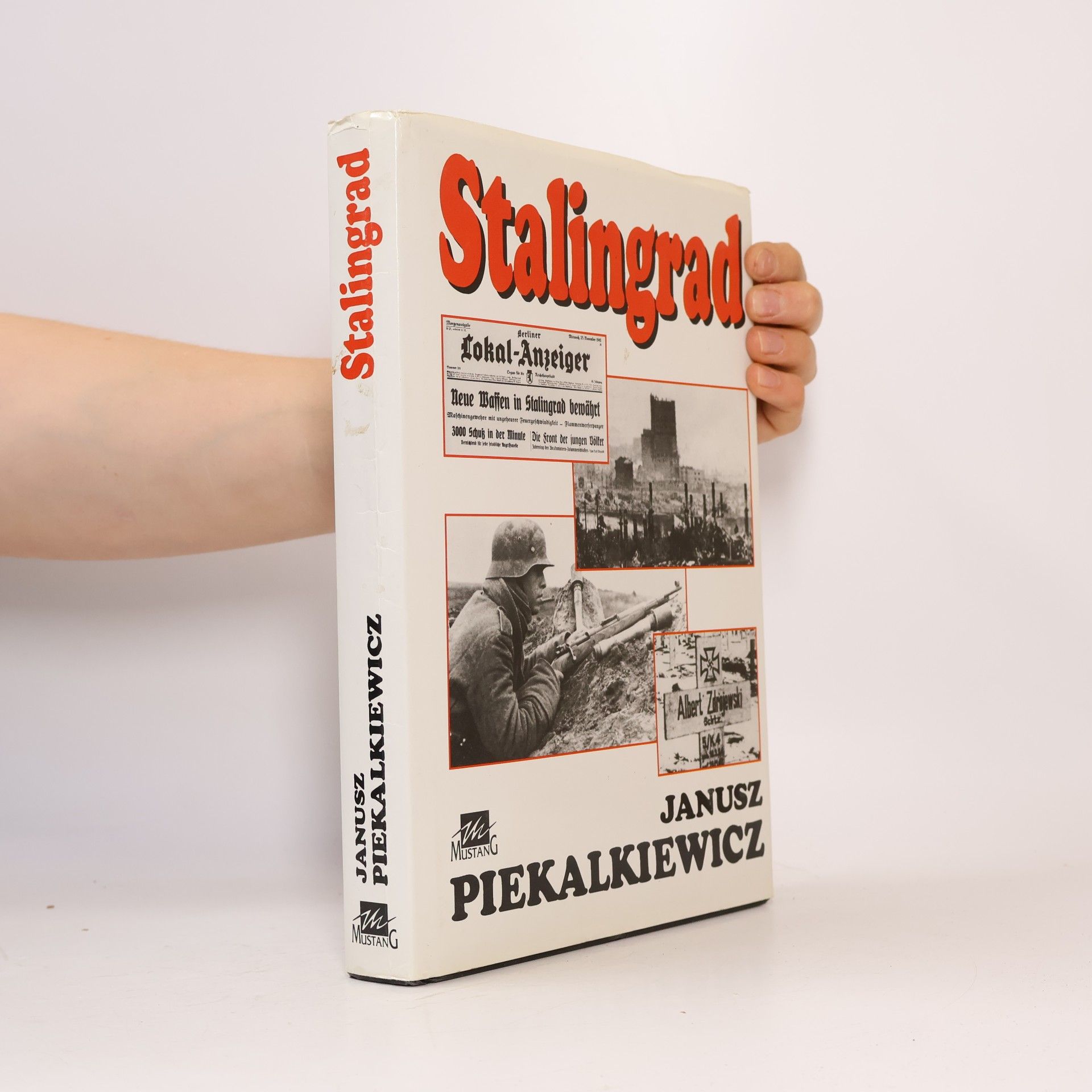 Janusz Piekałkiewicz Stalingrad
