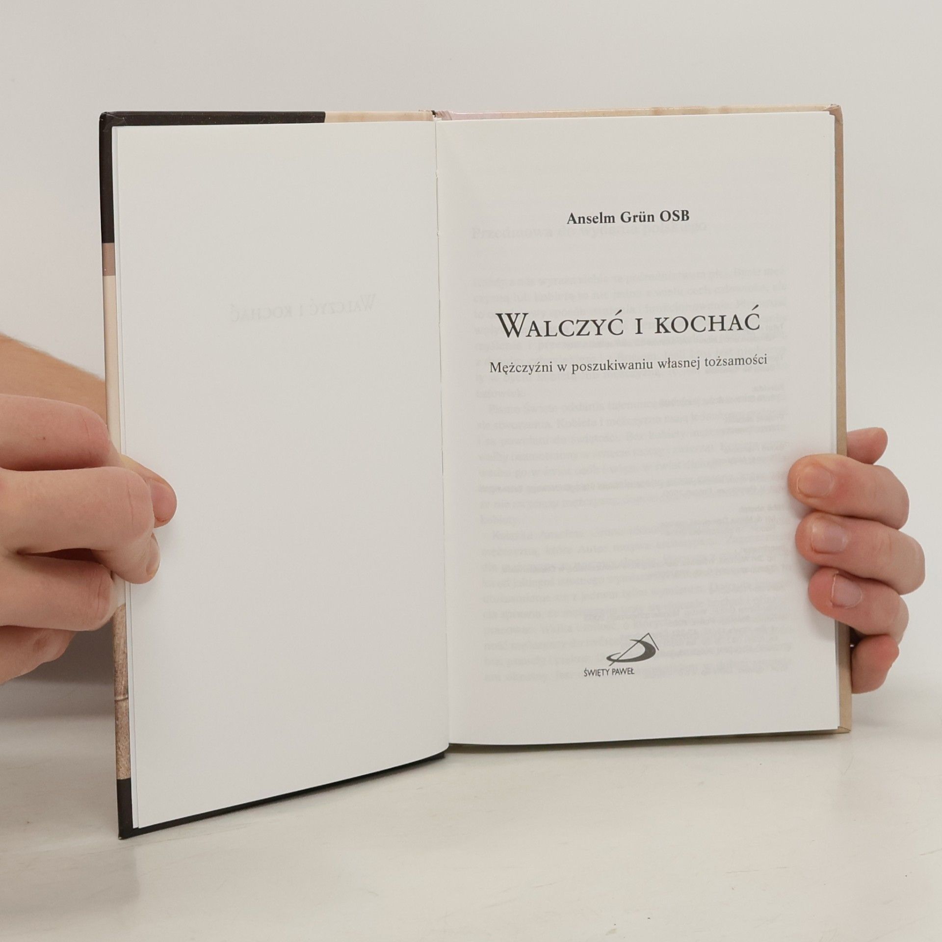 Anselm Grün Walczyć i kochać