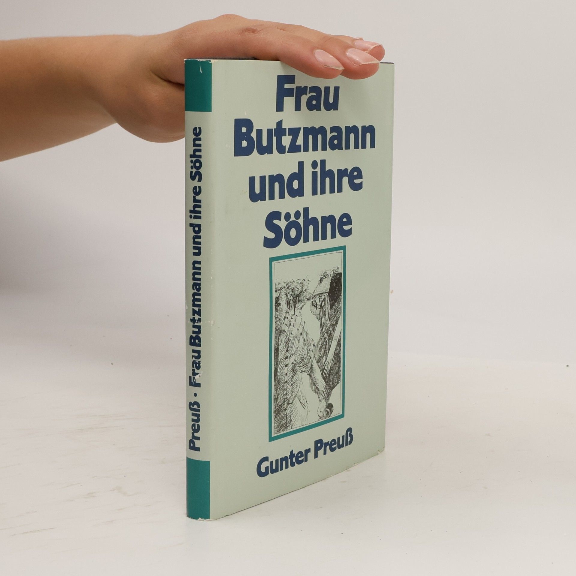 Gunter Preuß Frau Butzmann und ihre Söhne