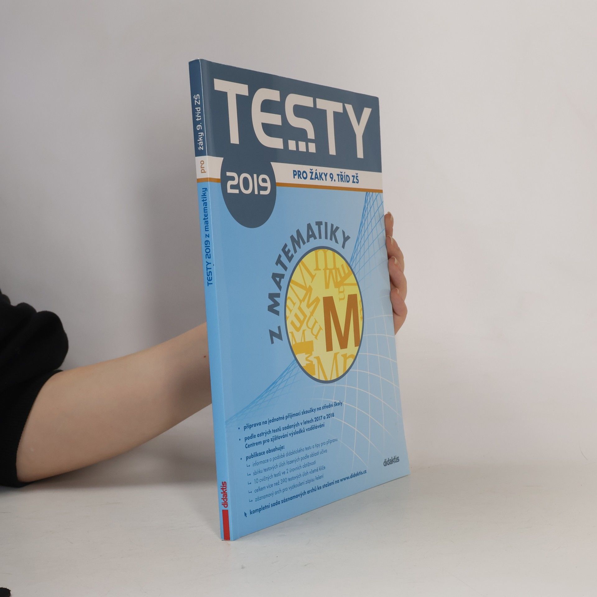 Kolektiv autorů Testy z matematiky pro žáky 9. tříd ZŠ