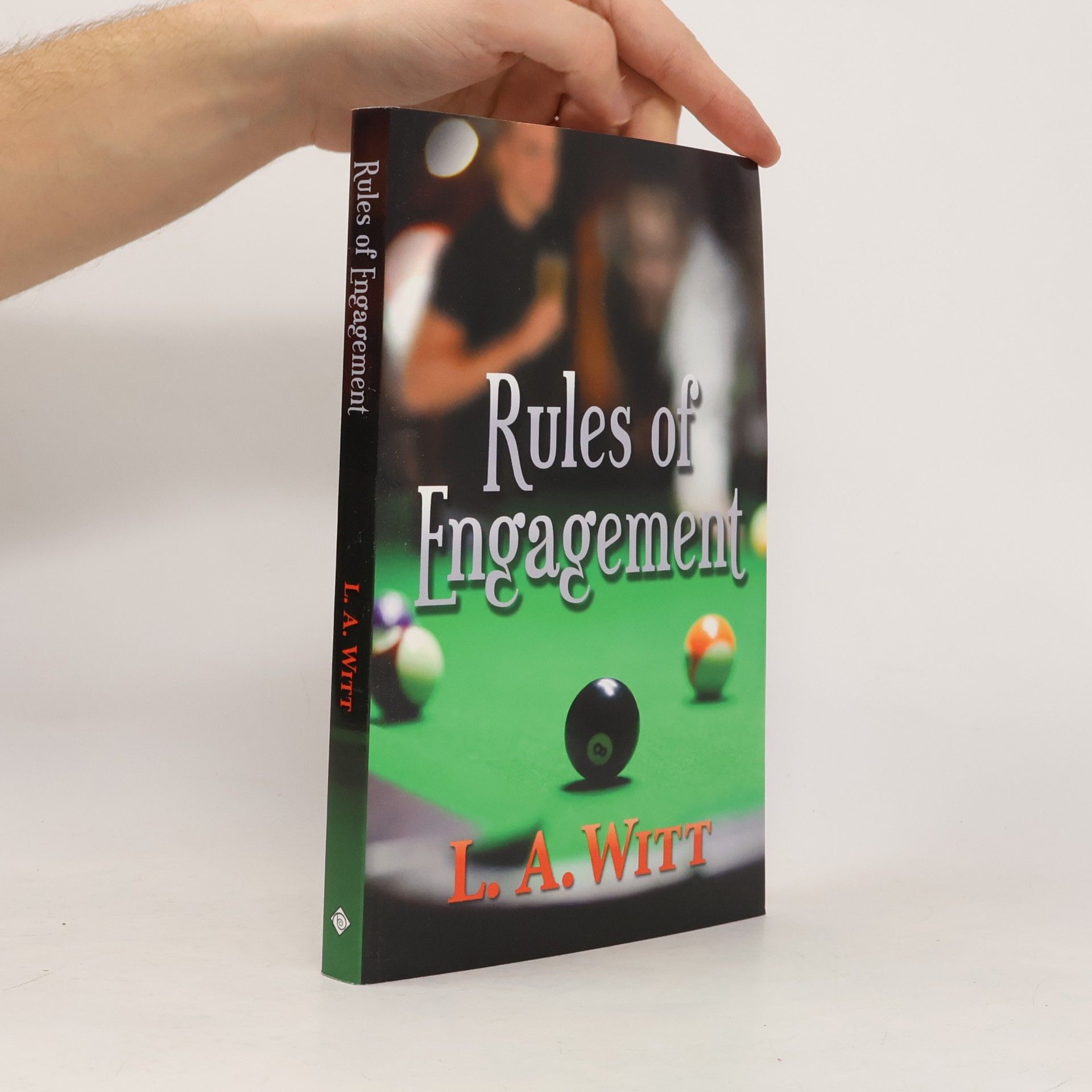 L. A. Witt Rules of Engagement