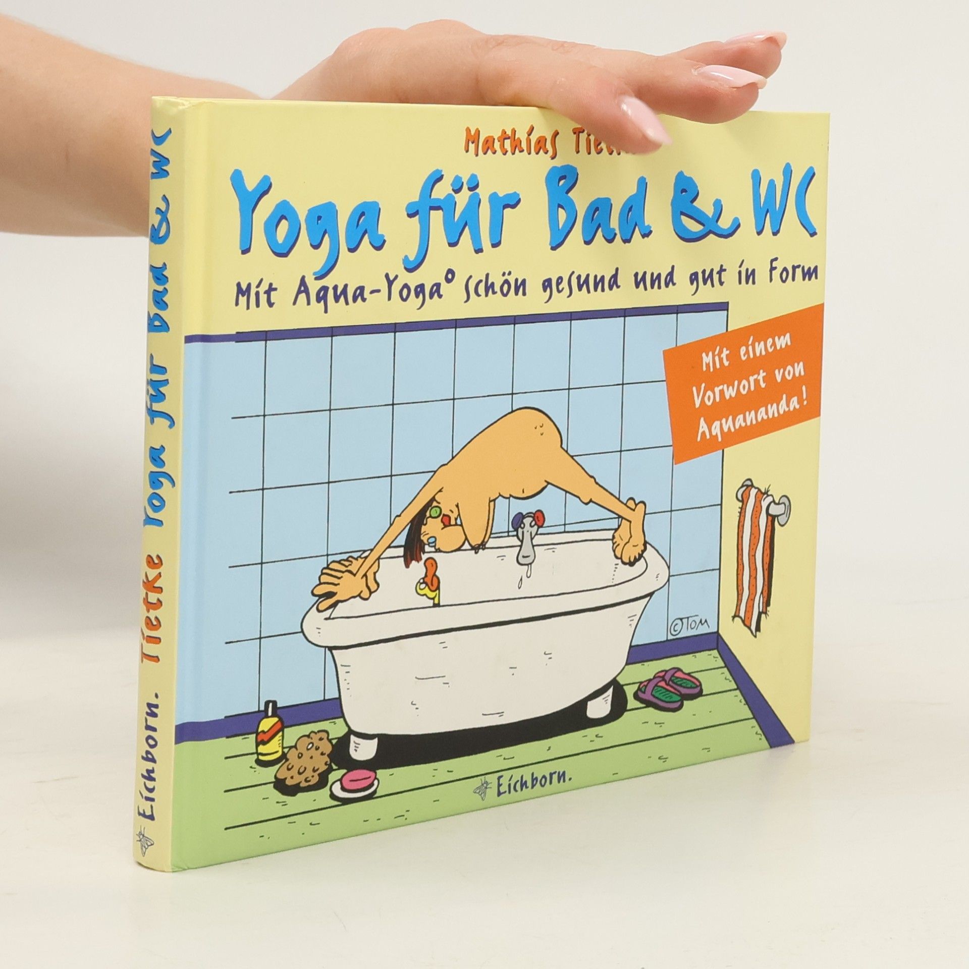 Mathias Tietke Yoga für Bad & WC
