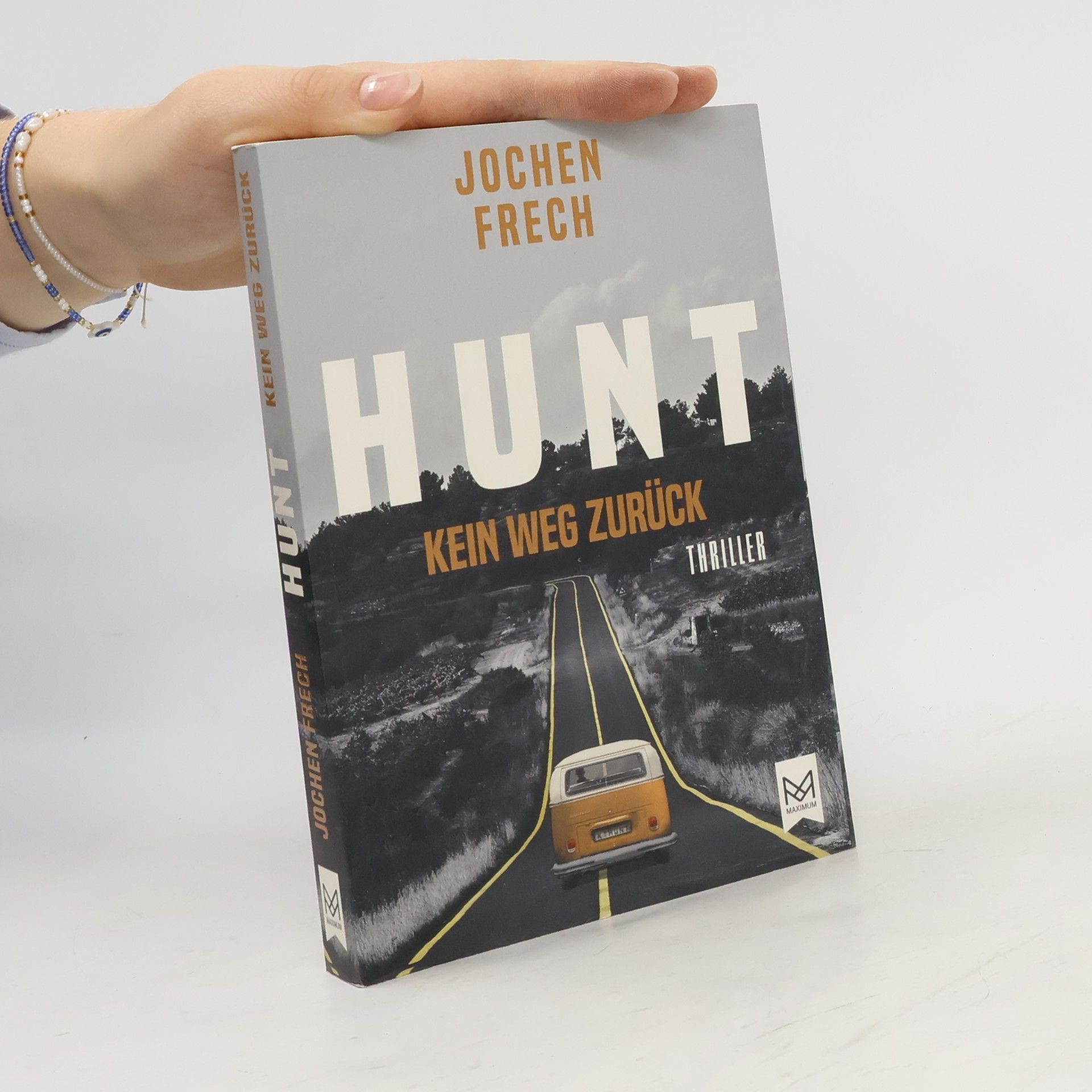 Jochen Frech HUNT - Kein Weg zurück