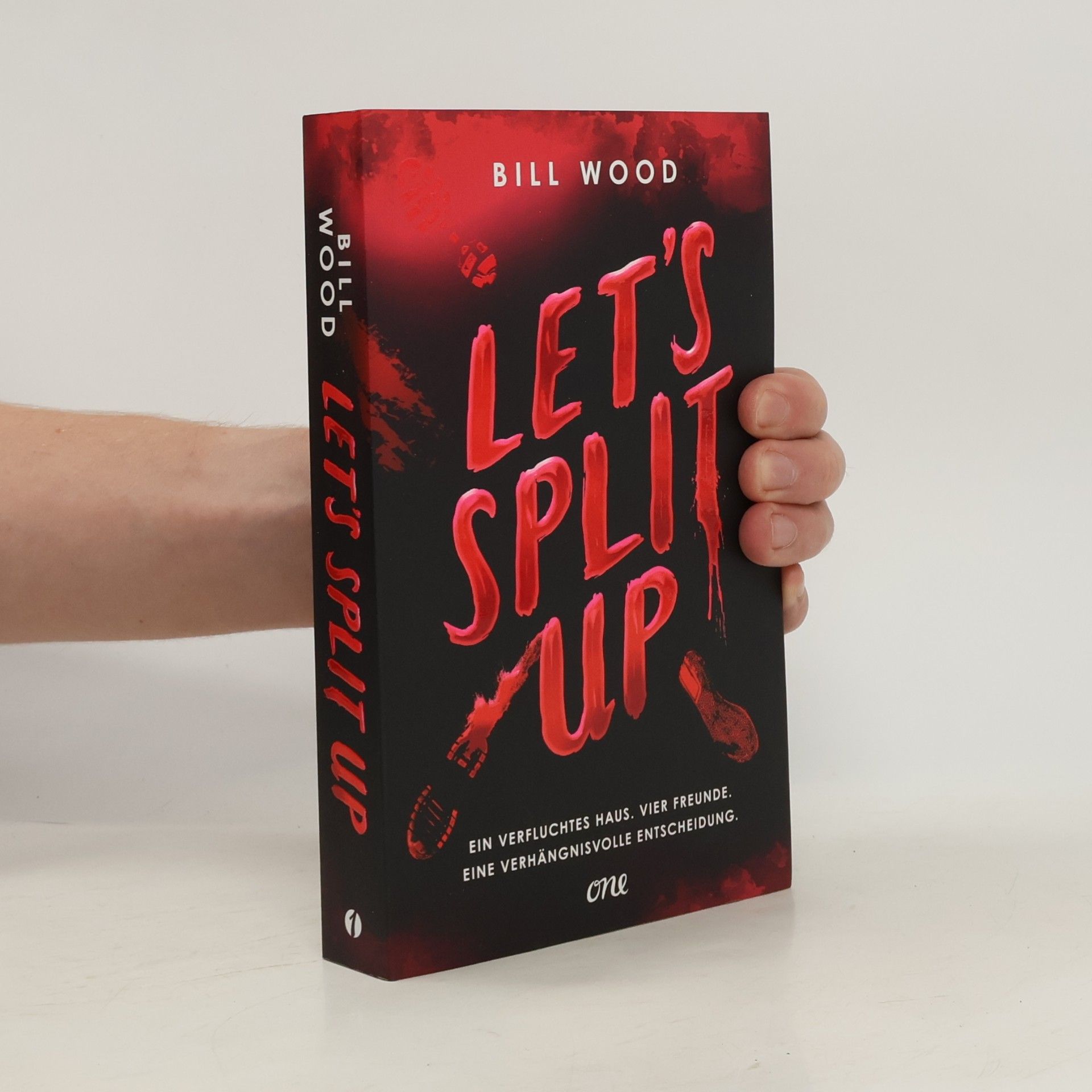 Let's Split Up - Ein verfluchtes Haus. Vier Freunde. Eine verhängnisvolle Entscheidung.