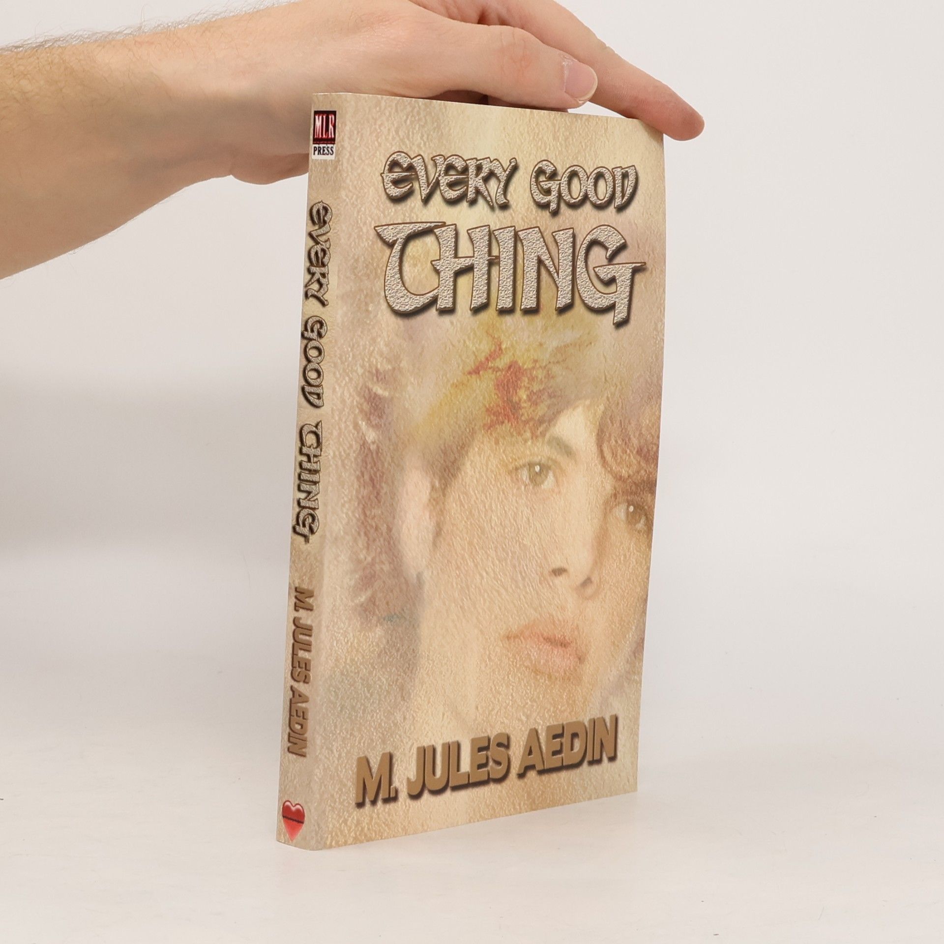 M. Jules Aedin Every Good Thing