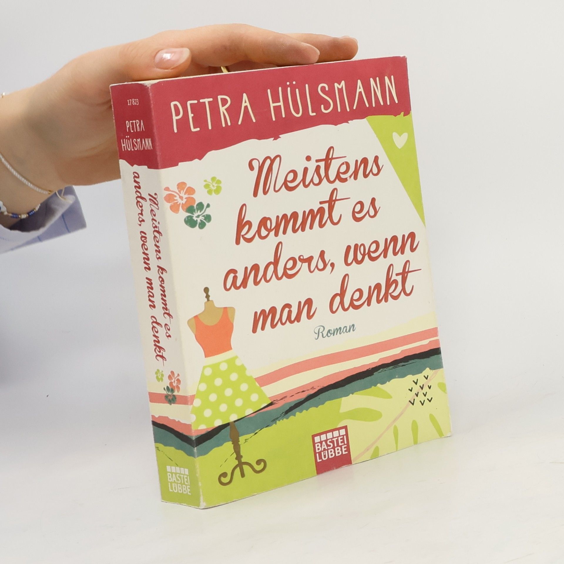 Petra Hülsmann Meistens kommt es anders, wenn man denkt