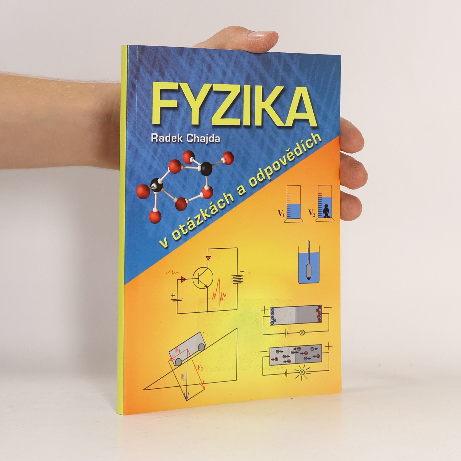 Radek Chajda Fyzika v otázkách a odpovědích
