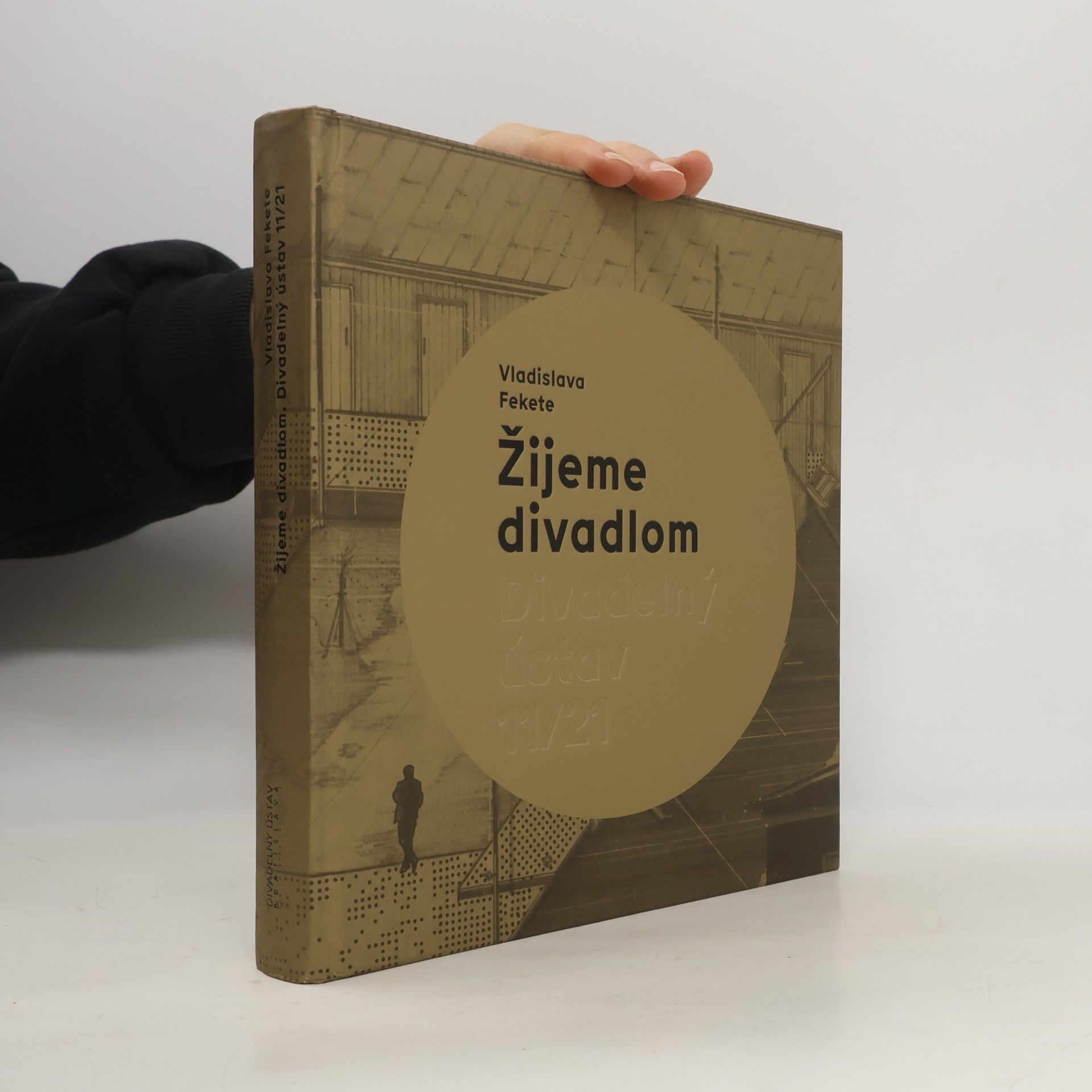 Vladislava Fekete Žijeme divadlom. Divadelný ústav 11/21