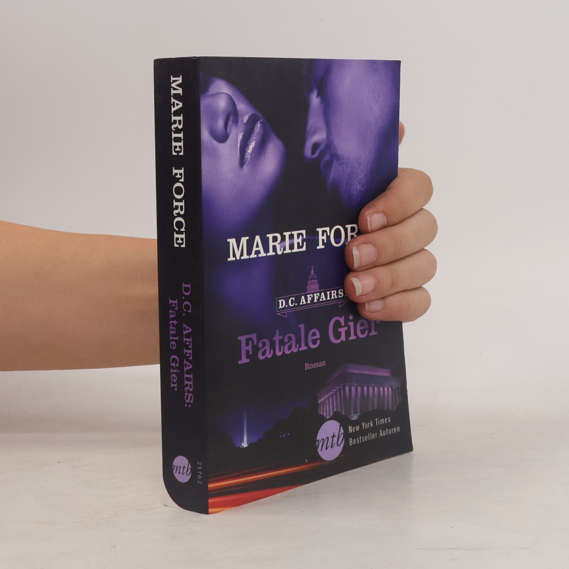 Marie Force D. C. Affairs - fatale Gier