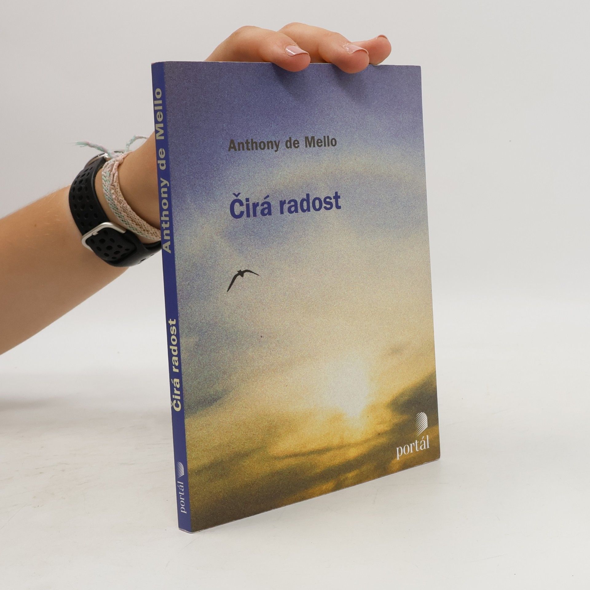 Anthony de Mello Čirá radost