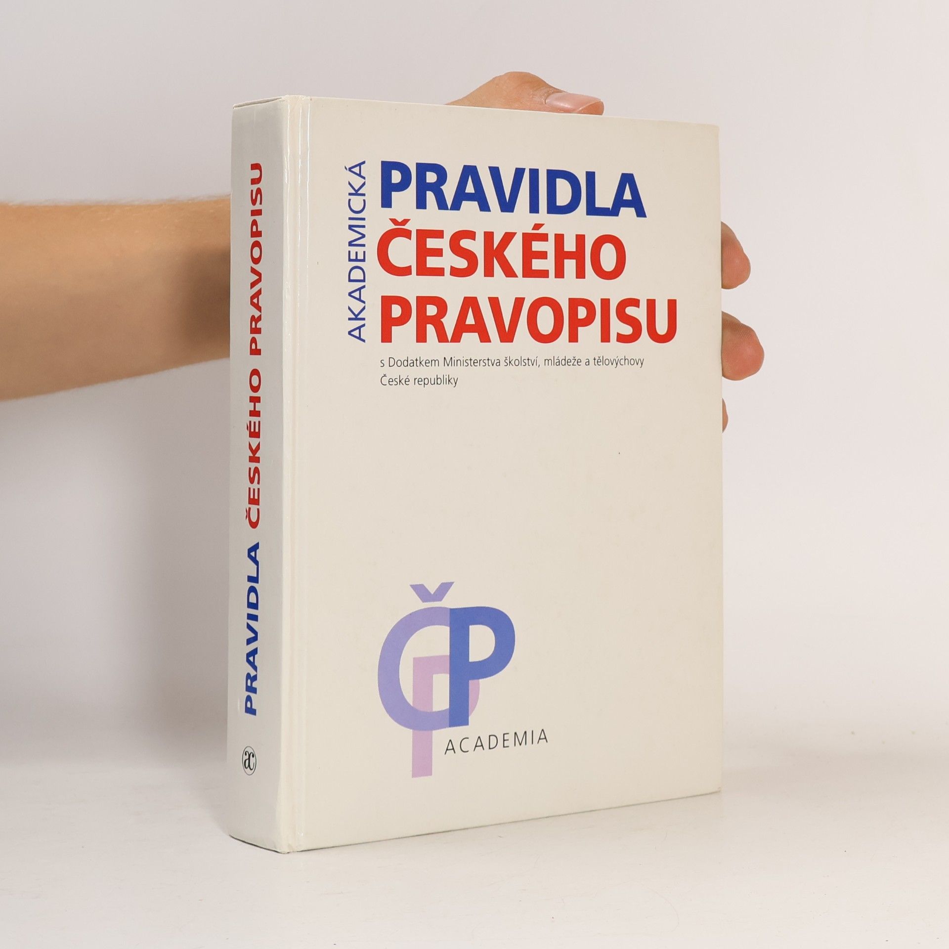 Autorenkollektiv Akademická pravidla českého pravopisu