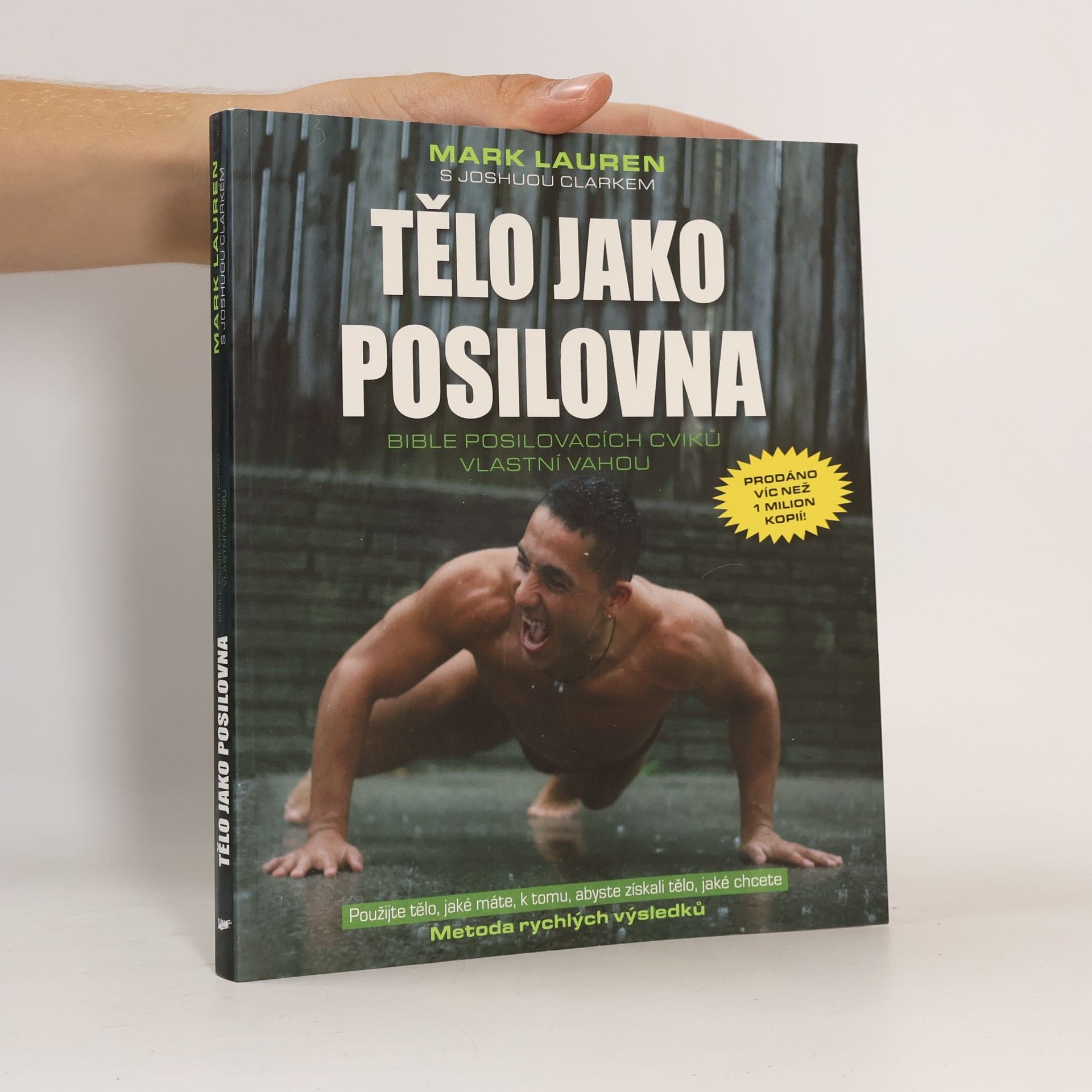 Mark Lauren Tělo jako posilovna: Bible posilovacích cviků