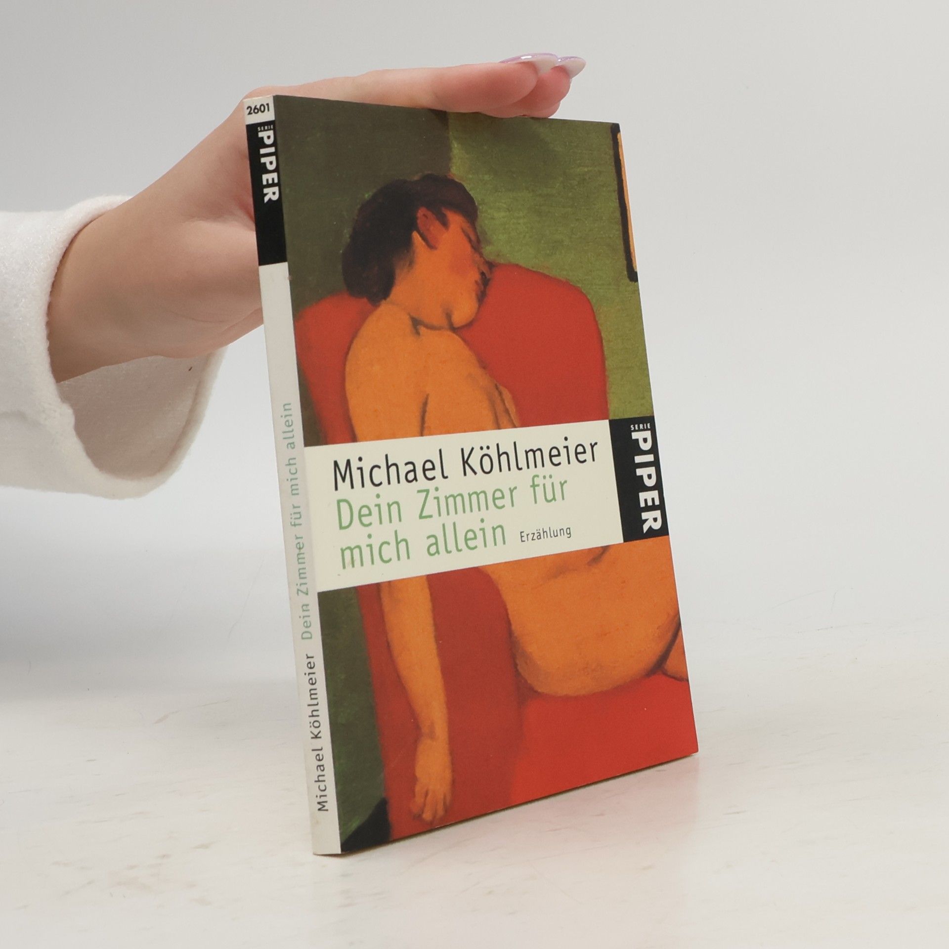 Michael Köhlmeier Dein Zimmer für mich allein