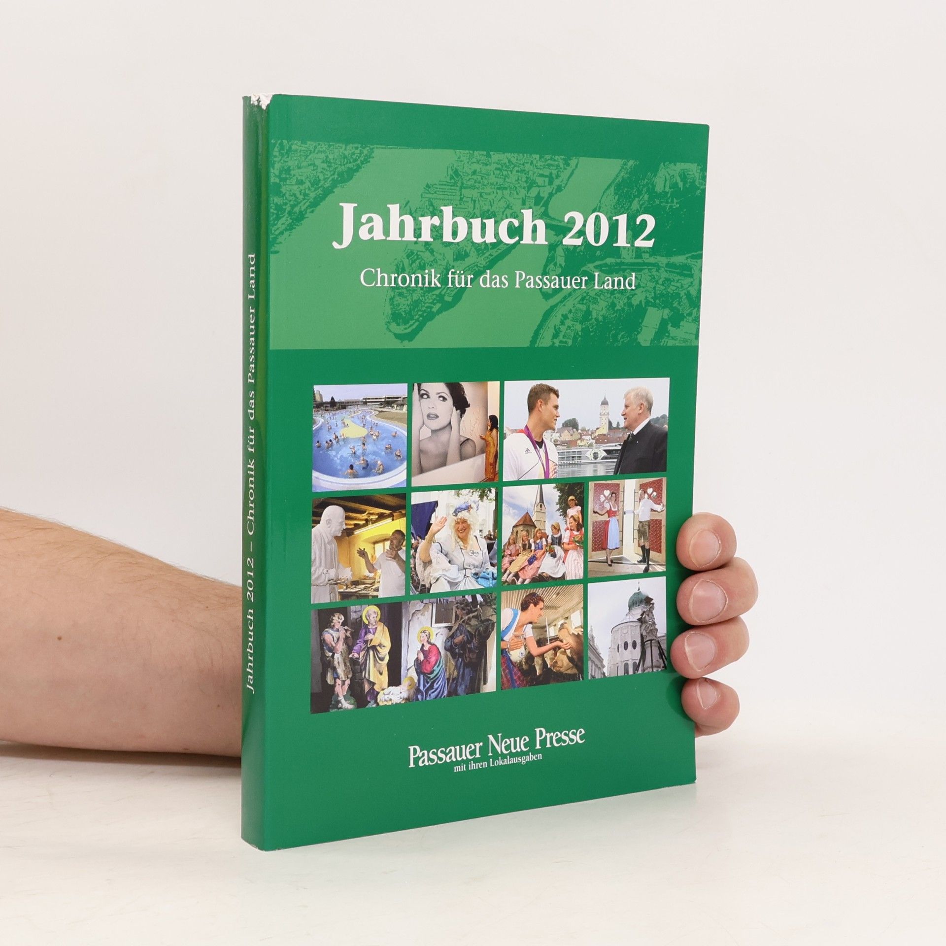Richard Schaffner Jahrbuch 2012. Chronik für das Passauer Land