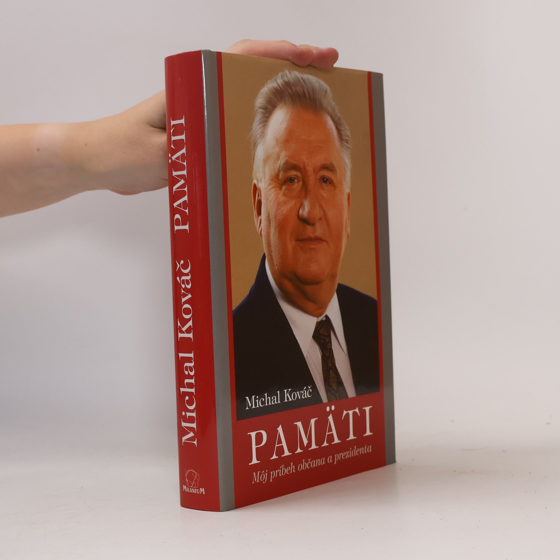 Michal Kováč Pamäti - Môj príbeh občana a prezidenta