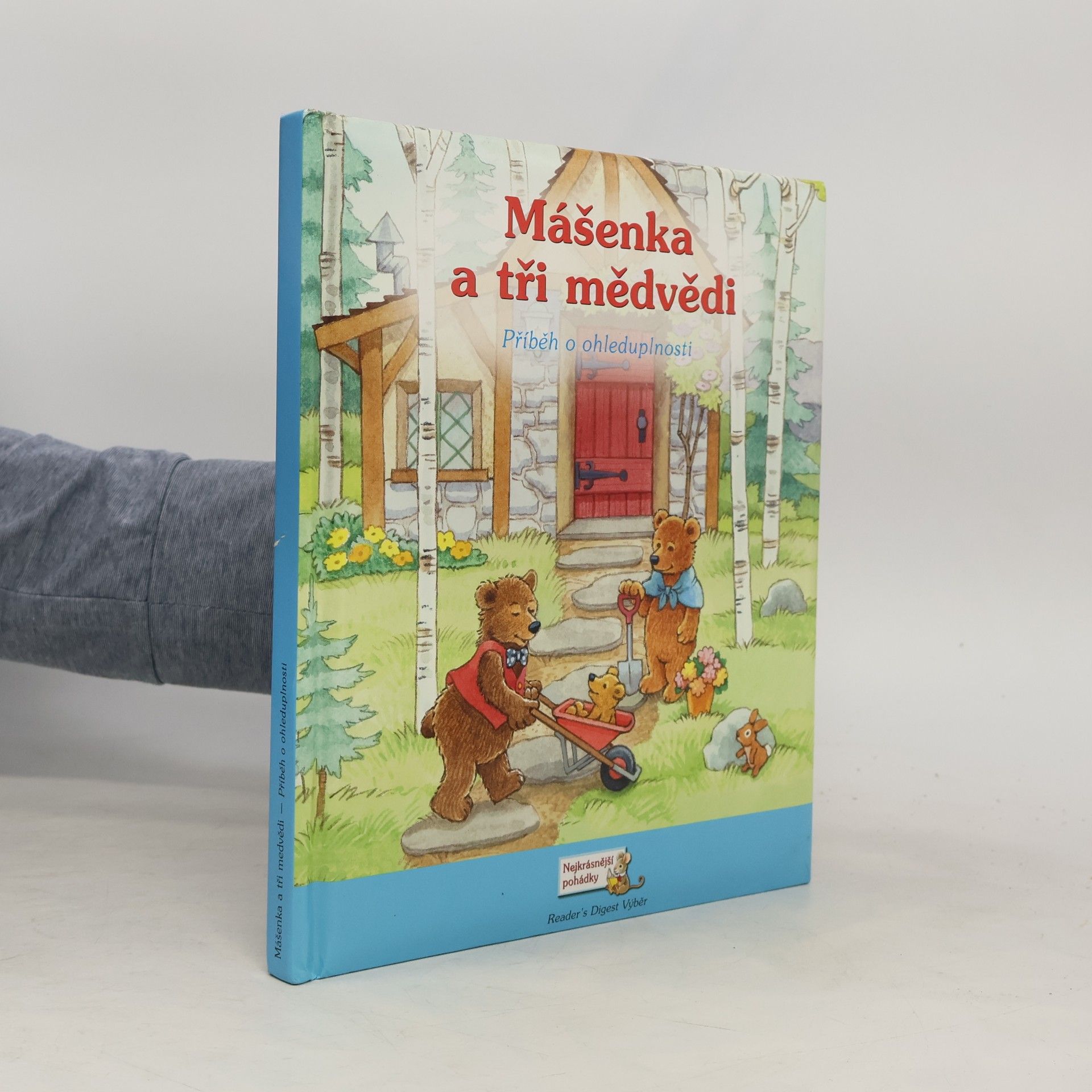 Maggie Swanson Mášenka a tři medvědi: Příběh o ohleduplnosti