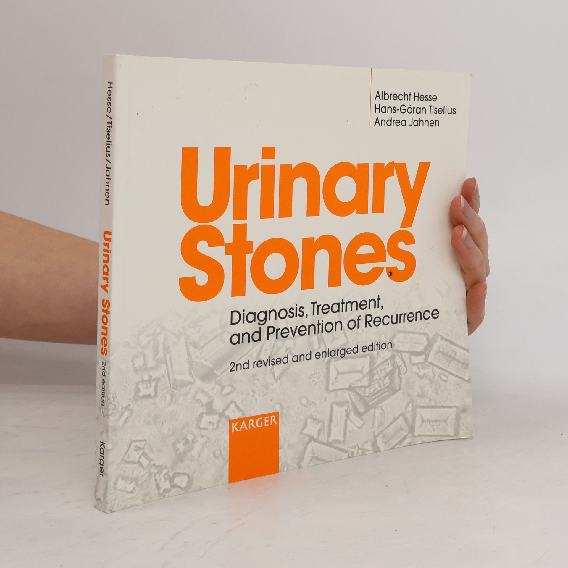 Hans-Göran Tiselius Urinary Stones - 2nd Revised and Enlarged Edition