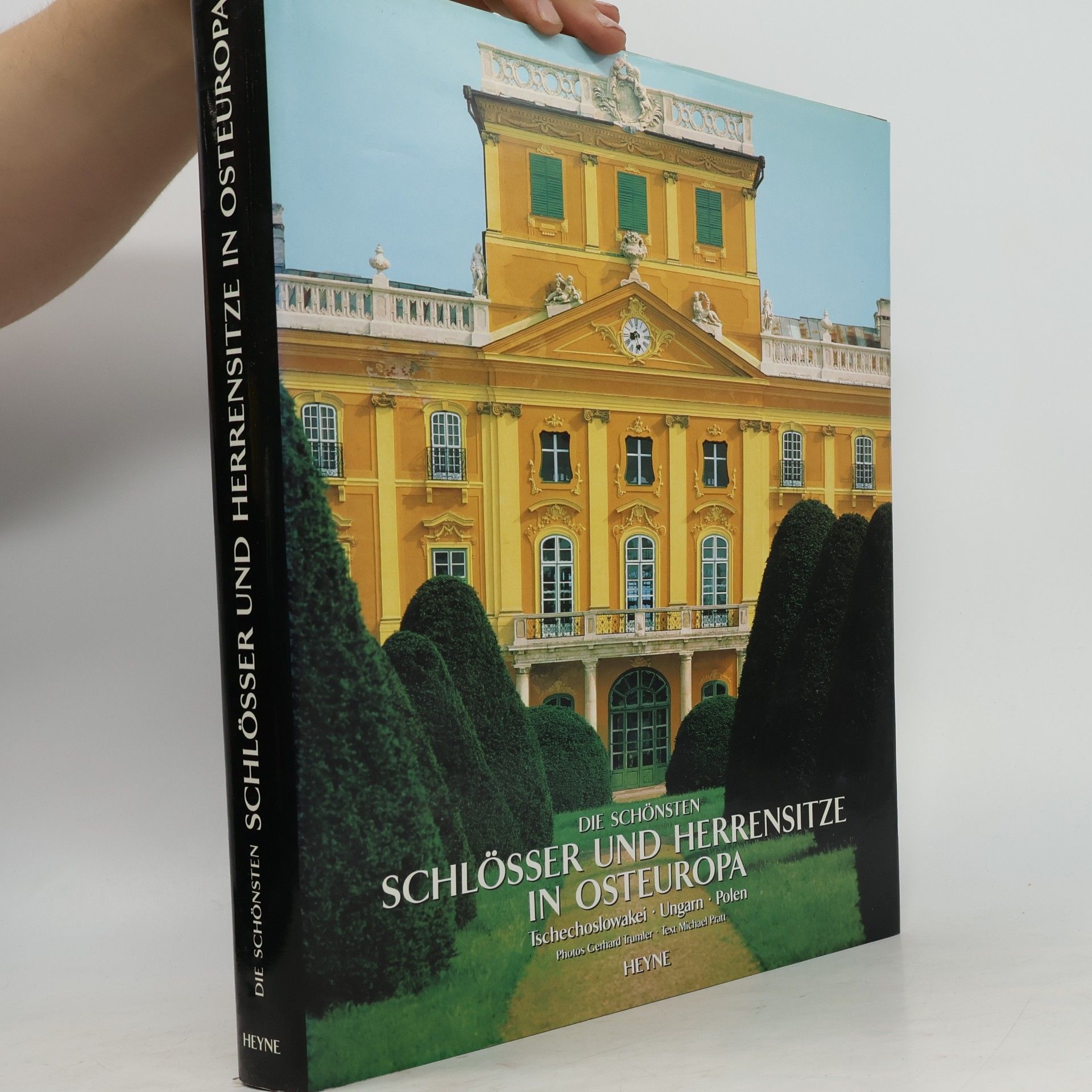 Michael Pratt Die schönsten Schlösser und Herrensitze in Osteuropa