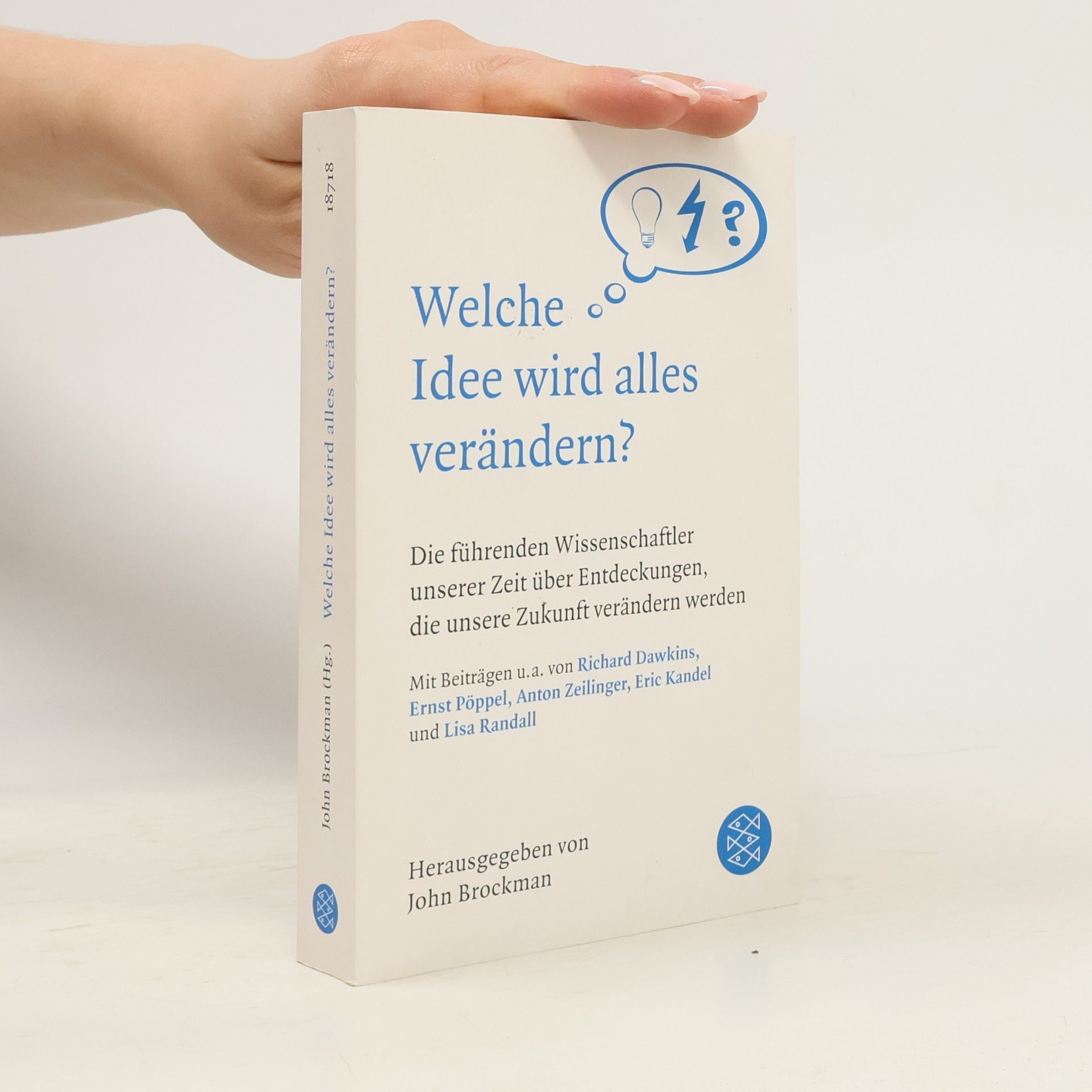 John Brockman Welche Idee wird alles verändern?