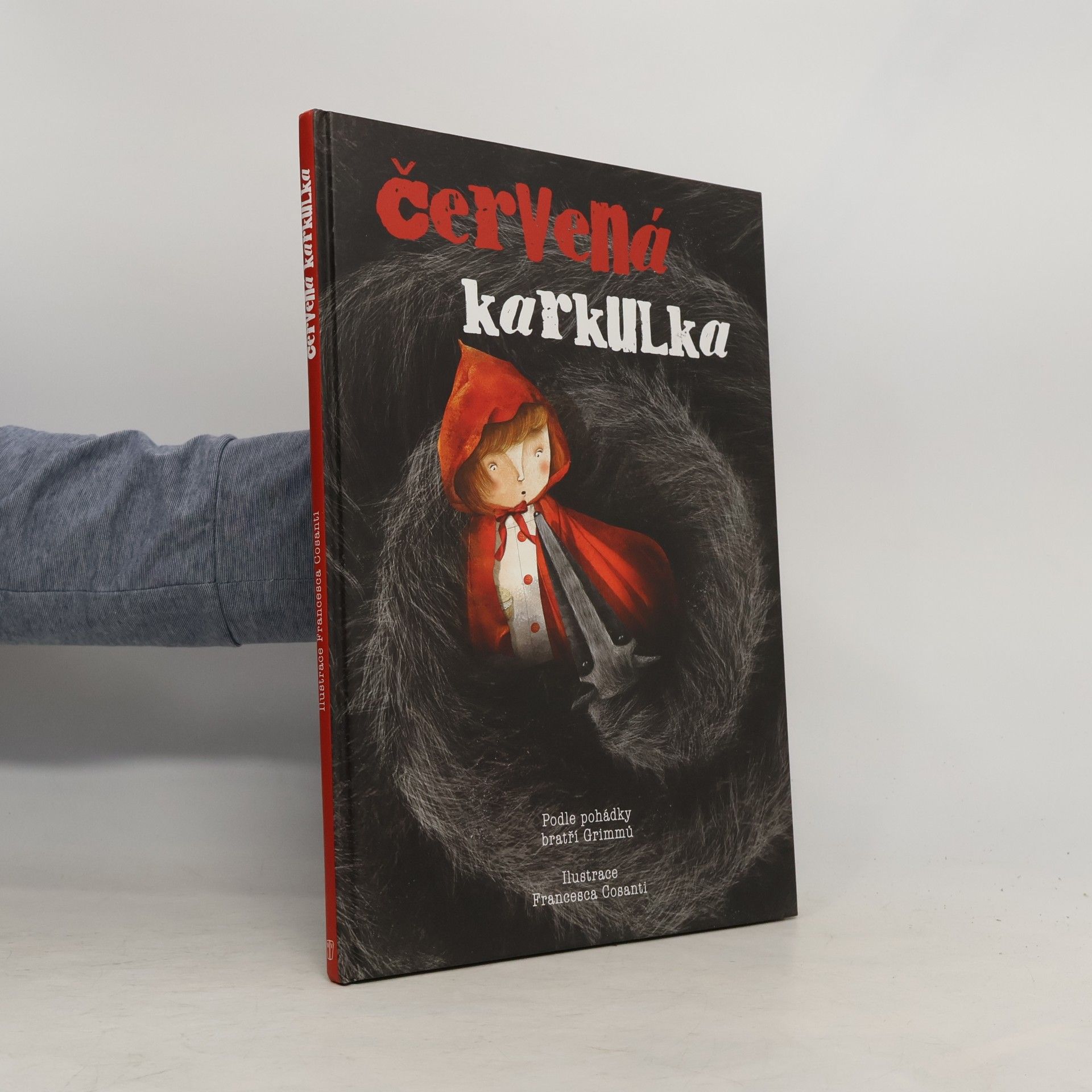 Jacob Ludwig Karl Grimm Červená Karkulka