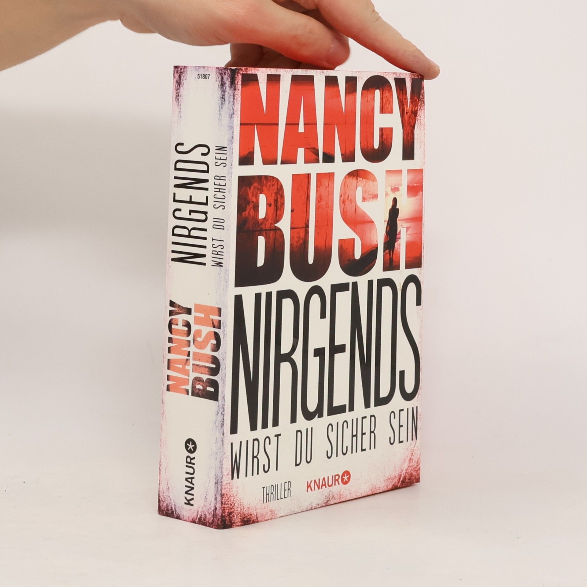 Nancy Bush Nirgends wirst du sicher sein