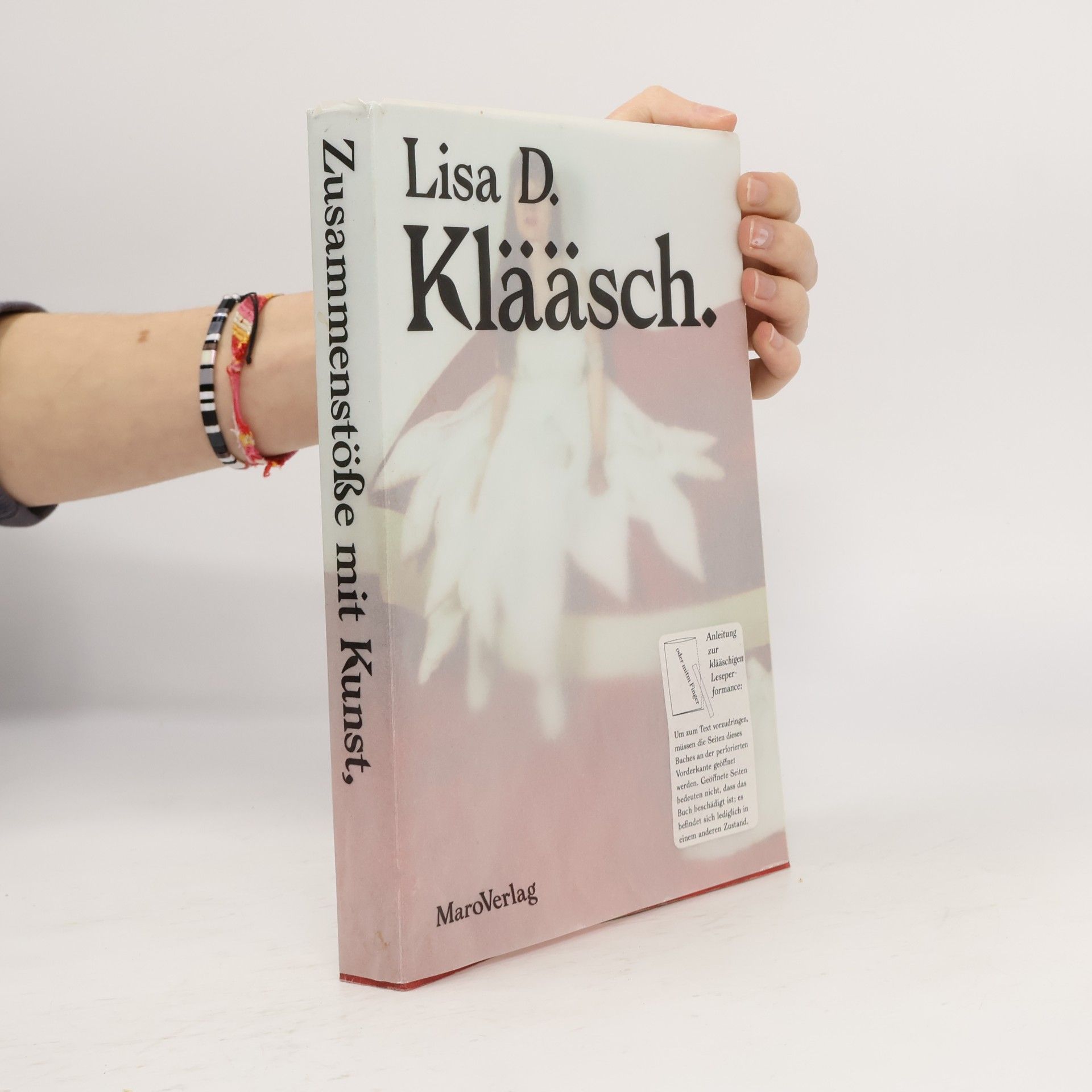 Lisa D. Kläsch KLÄÄSCH: Zusammenstöße mit Kunst, Mode und anderen Disziplinen. 1984–1994