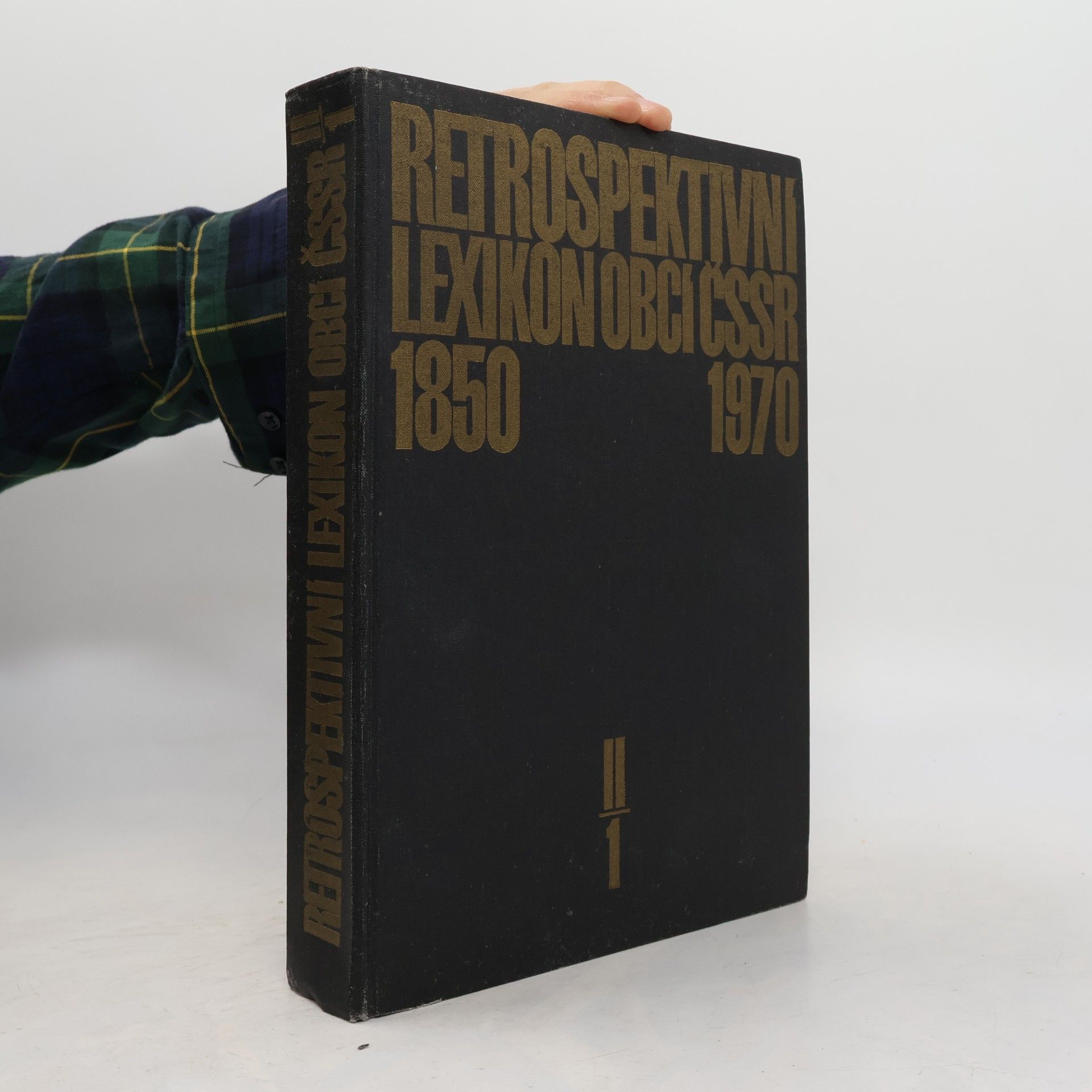 Retrospektivní lexikon obcí ČSSR 1850-1970. II. díl. 1. svazek