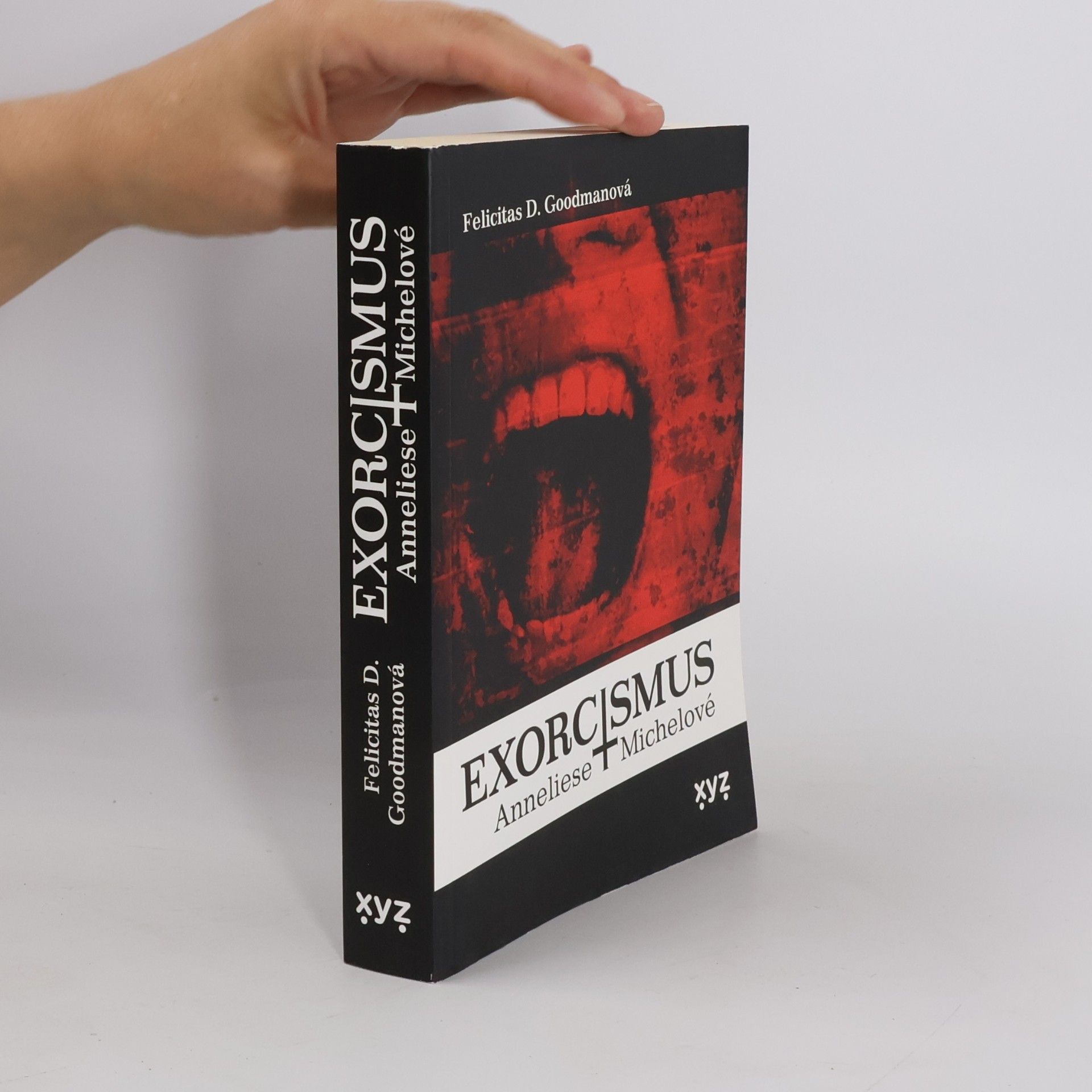 Felicitas Goodman Exorcismus Anneliese Michelové