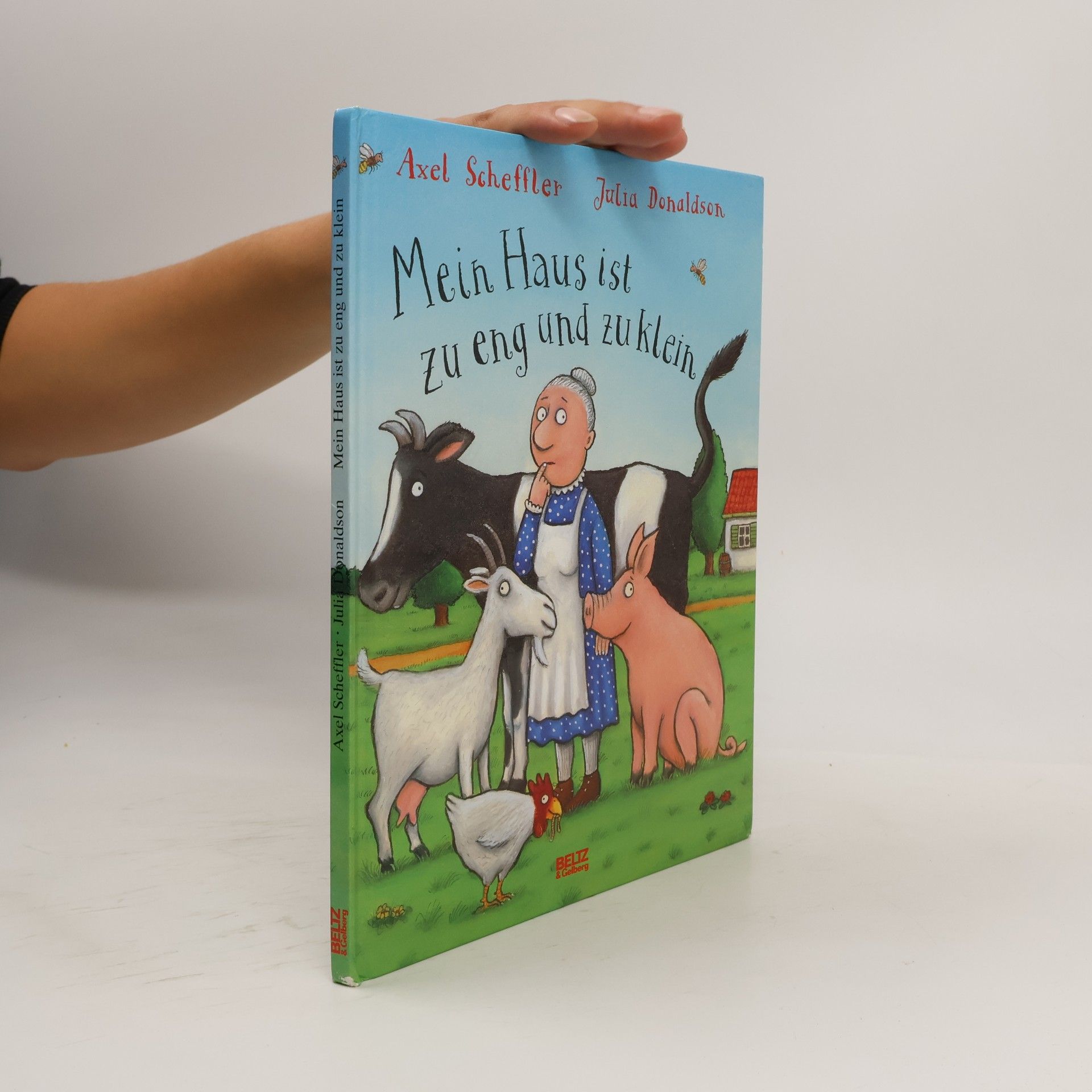 Julia Donaldson Mein Haus ist zu eng und zu klein