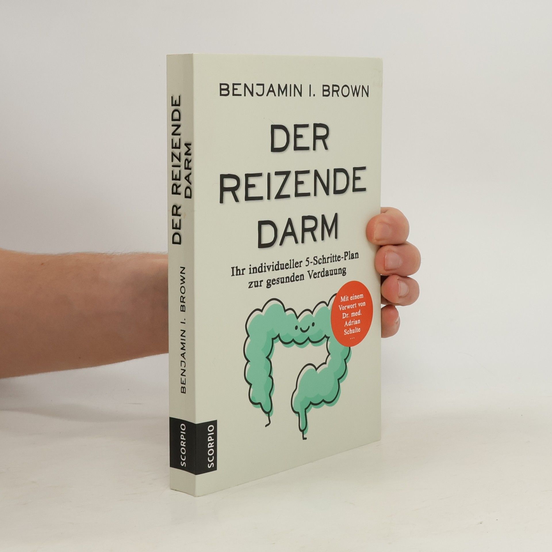 Benjamin I. Brown Der reizende Darm