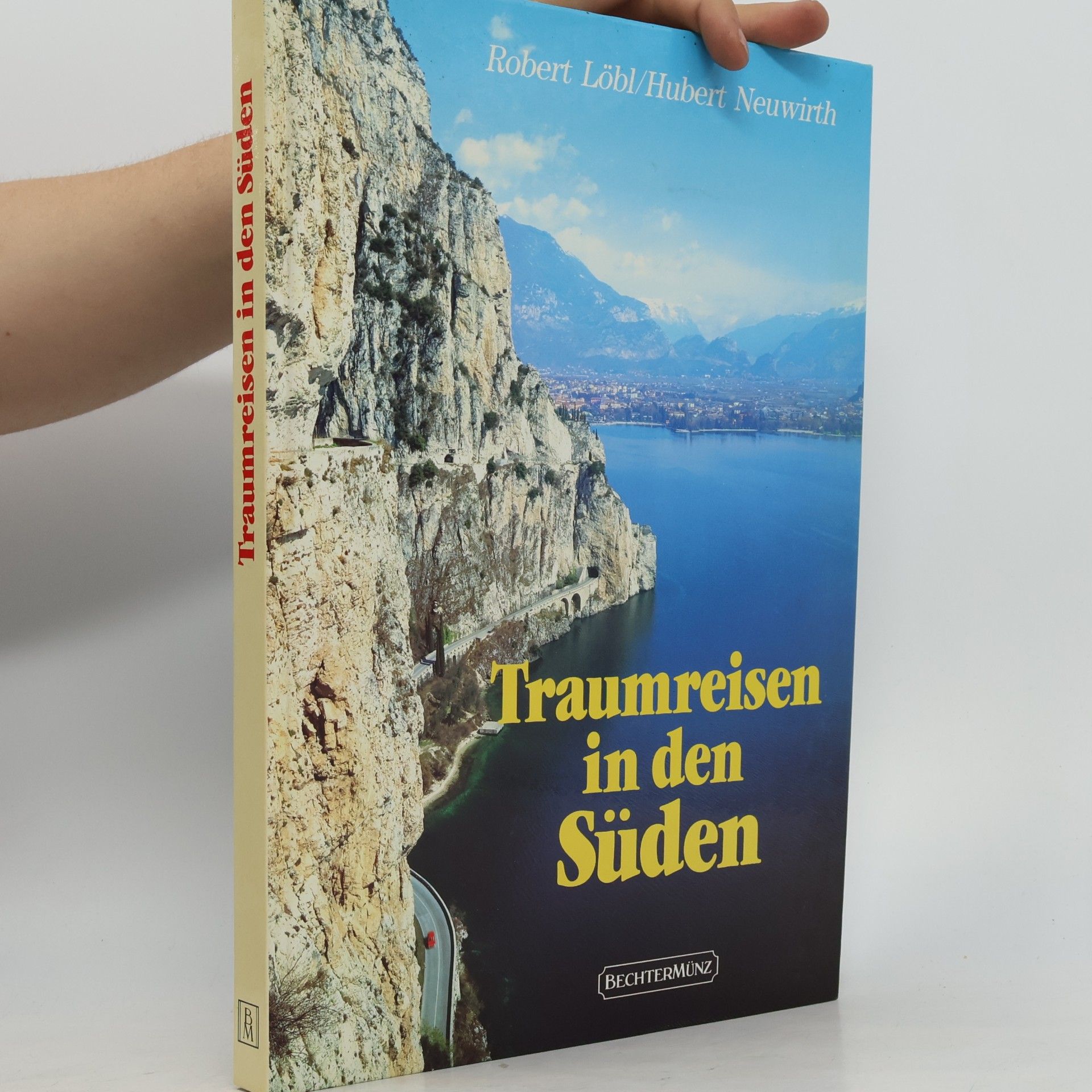 Robert Löbl Traumreisen in den Süden