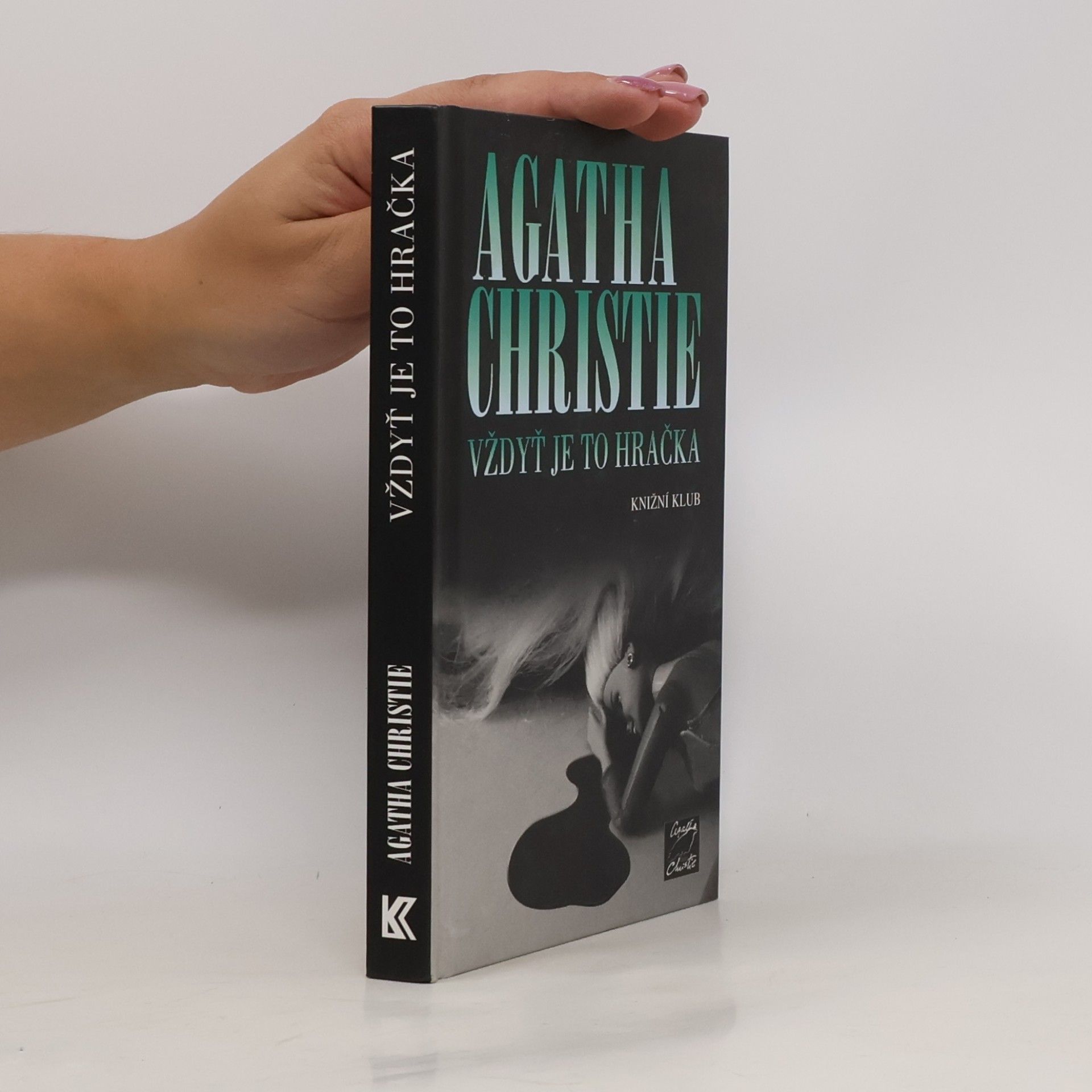 Agatha Christie Vždyť je to hračka