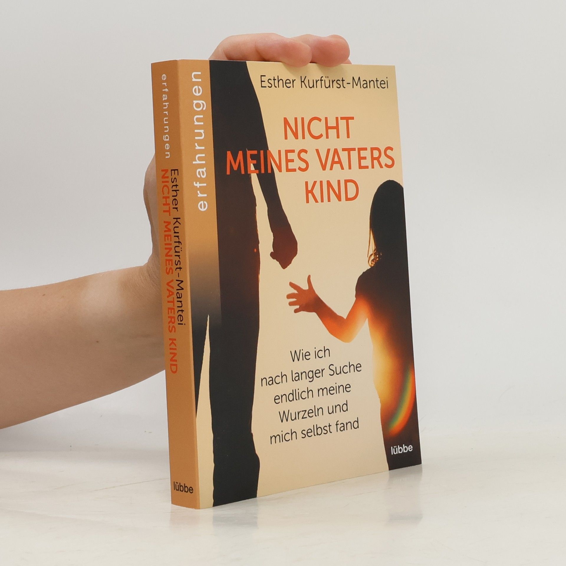 Esther Kurfürst-Mantei Nicht meines Vaters Kind