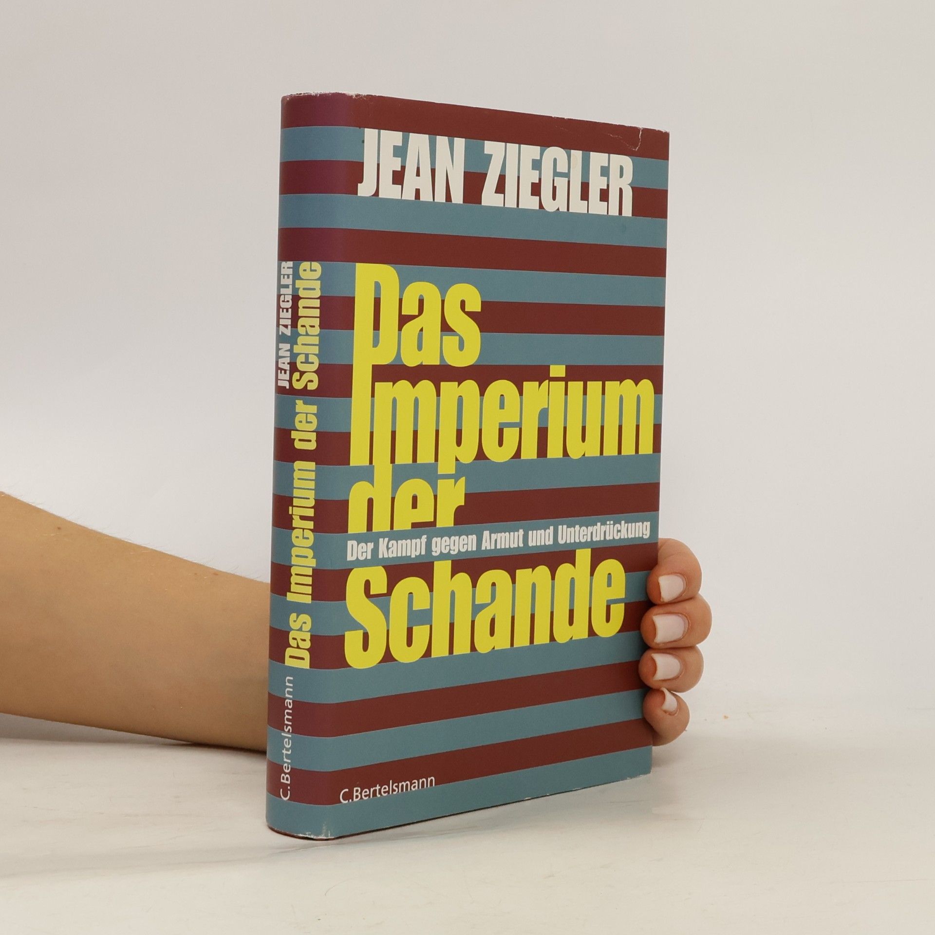 Jean Ziegler Das Imperium der Schande