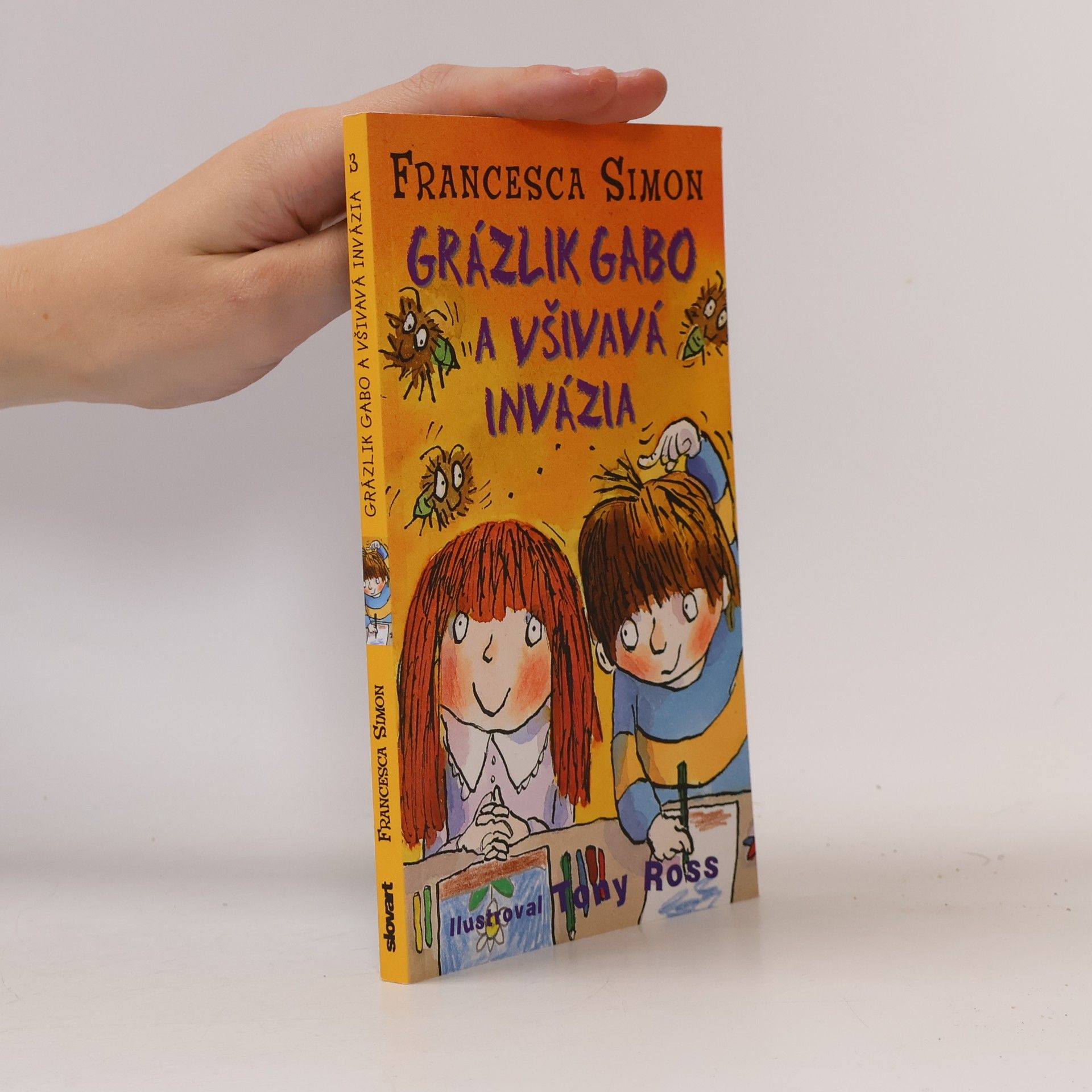 Francesca Simon Grázlik Gabo a všivavá invázia