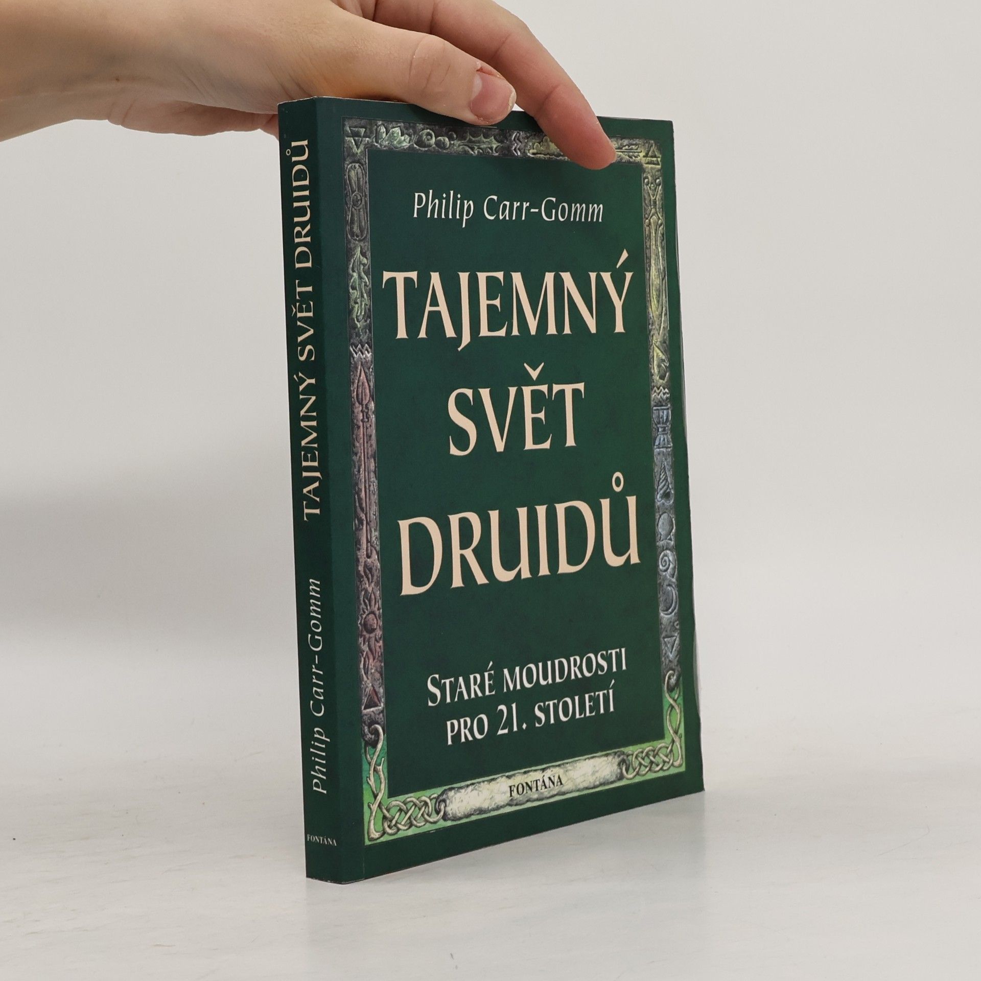 Philip Carr-Gomm Tajemný svět druidů