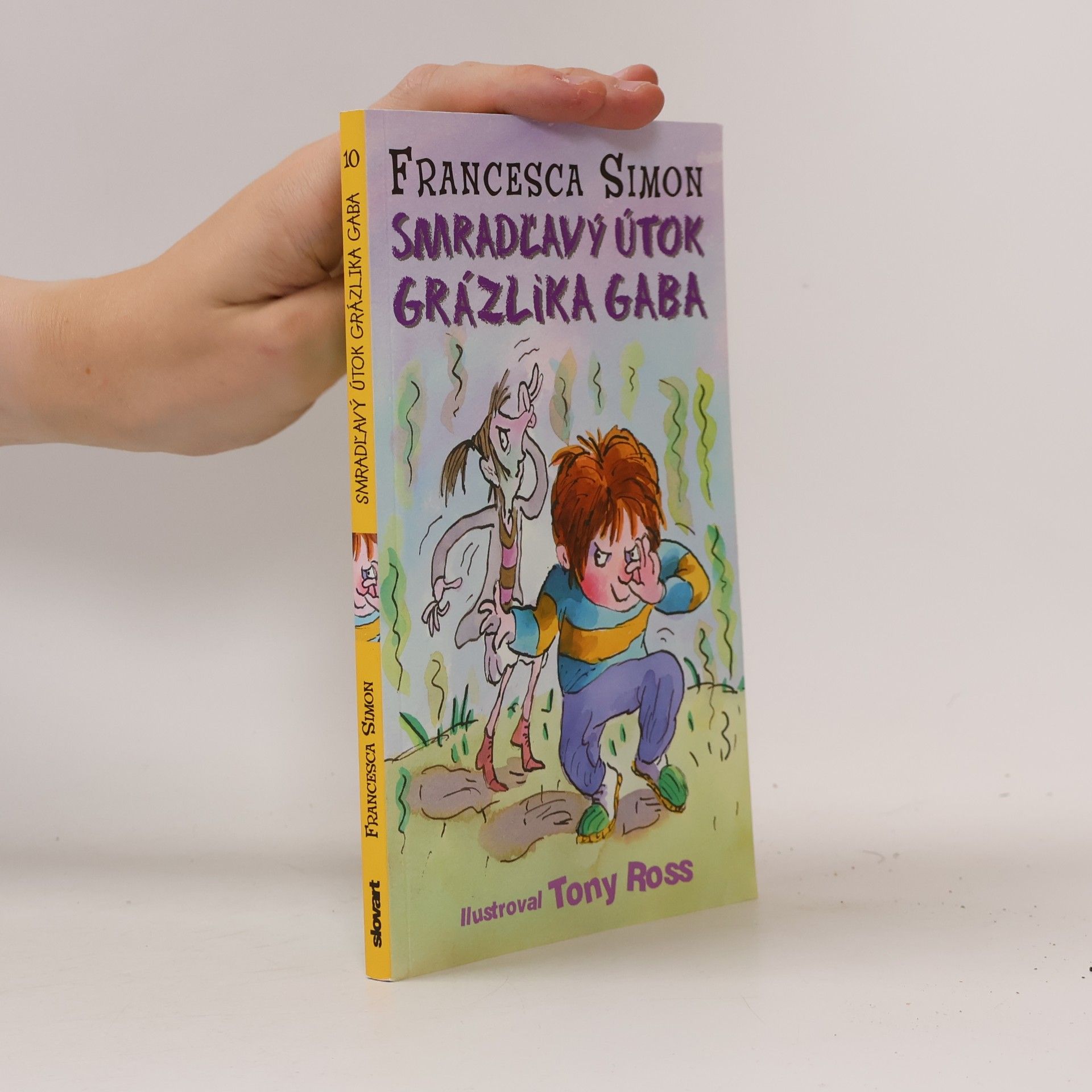 Francesca Simon Smradľavý útok Grázlika Gaba