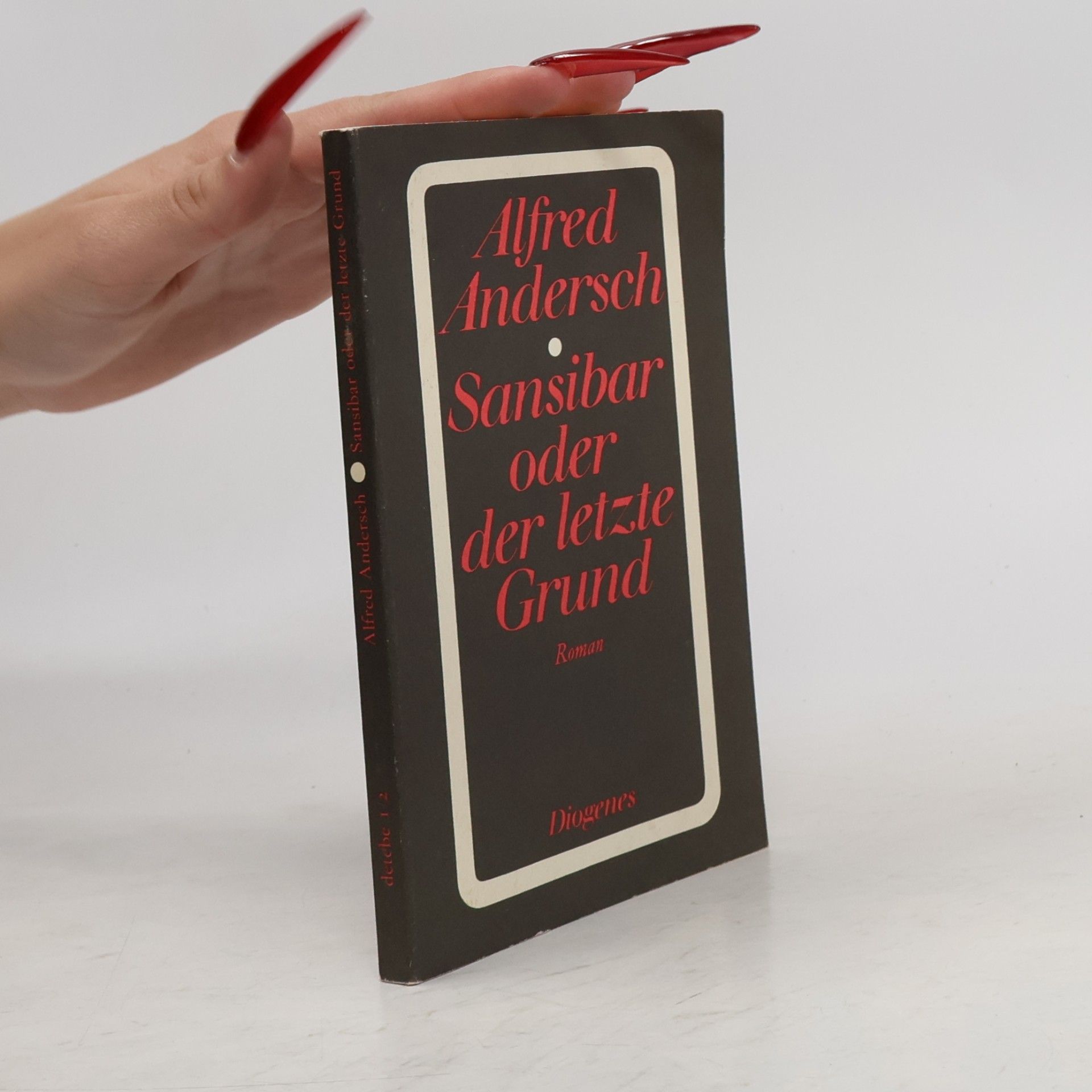 Alfred Andersch Sansibar oder der letzte Grund
