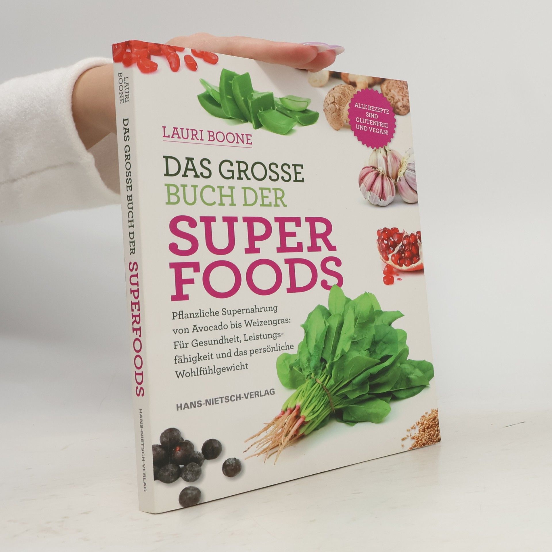 Lauri Boone Das grosse Buch der Superfoods