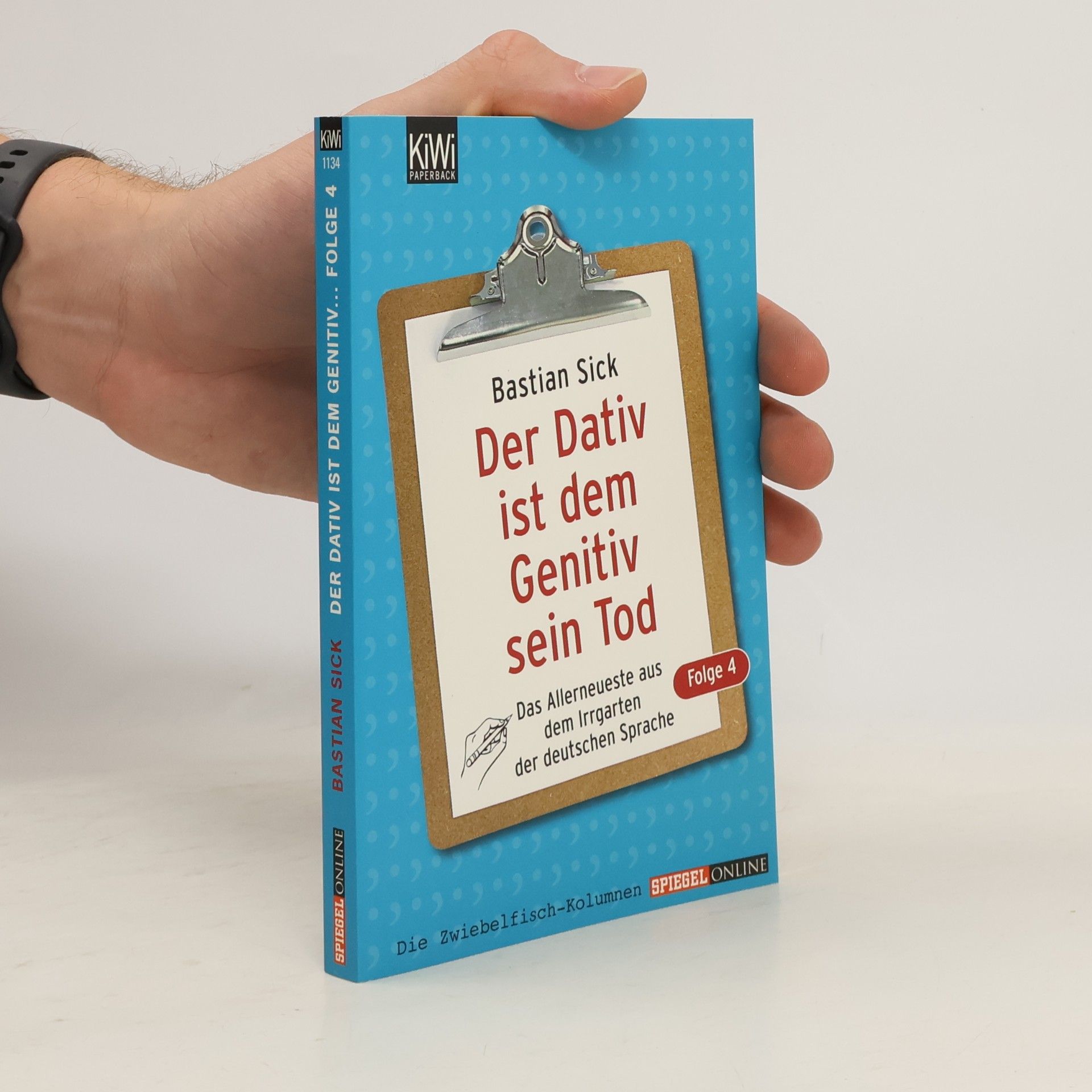 Bastian Sick Der Dativ ist dem Genitiv sein Tod