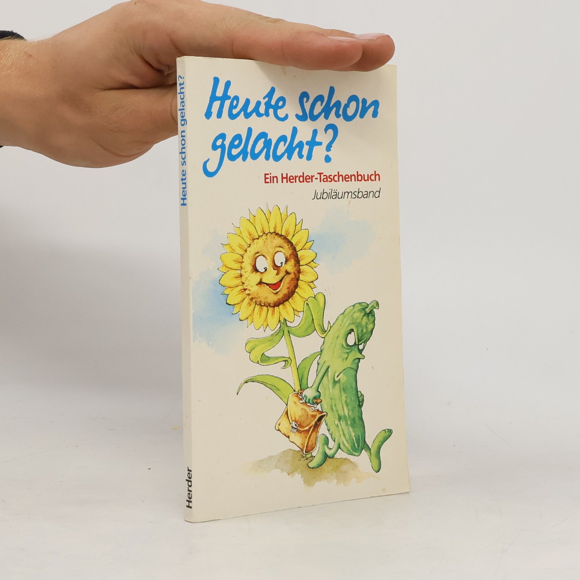 Various authors Heute schon gelacht? Ein Herder-Taschenbuch