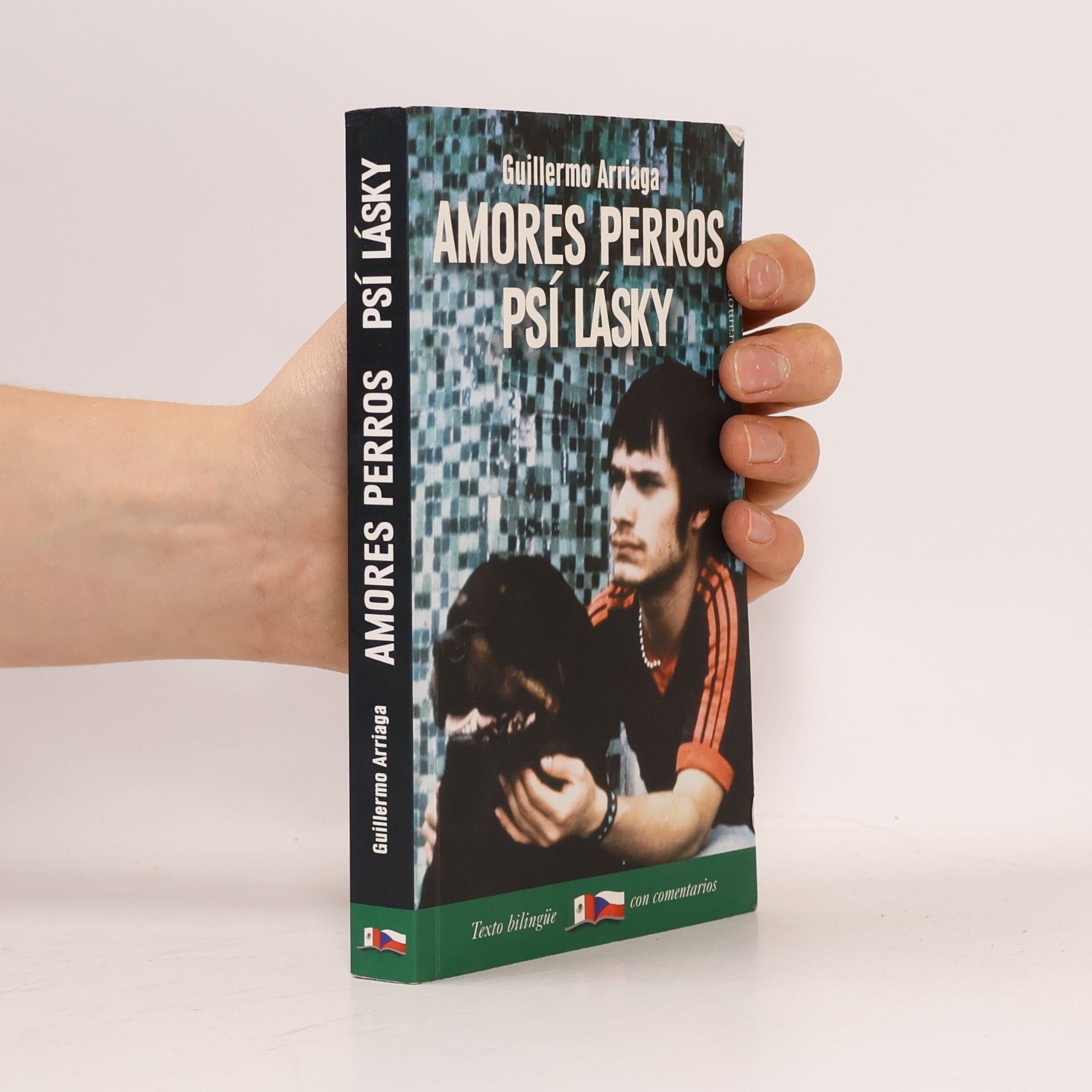 Guillermo Arriaga Amores perros = Psí lásky