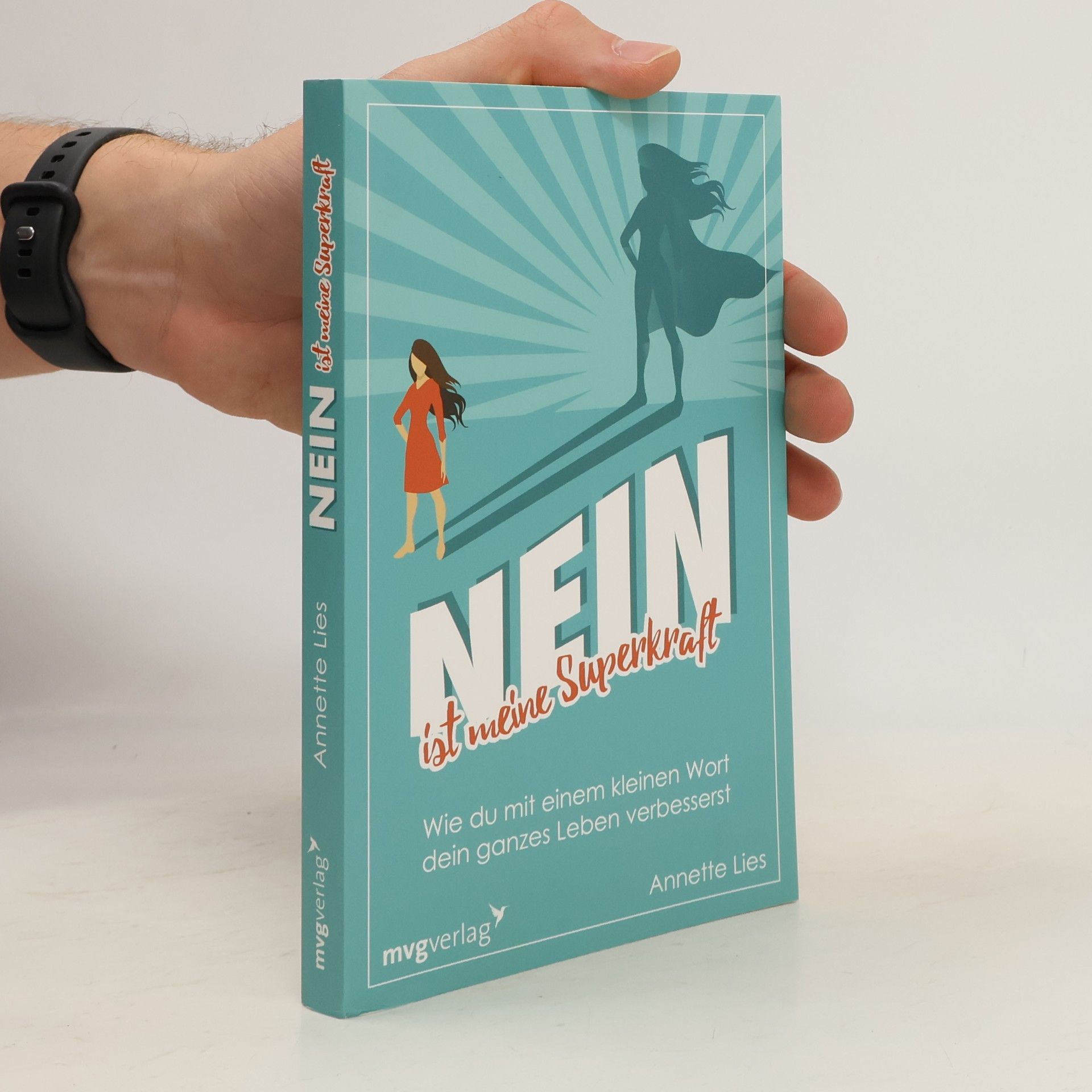 Annette Lies Nein ist meine Superkraft